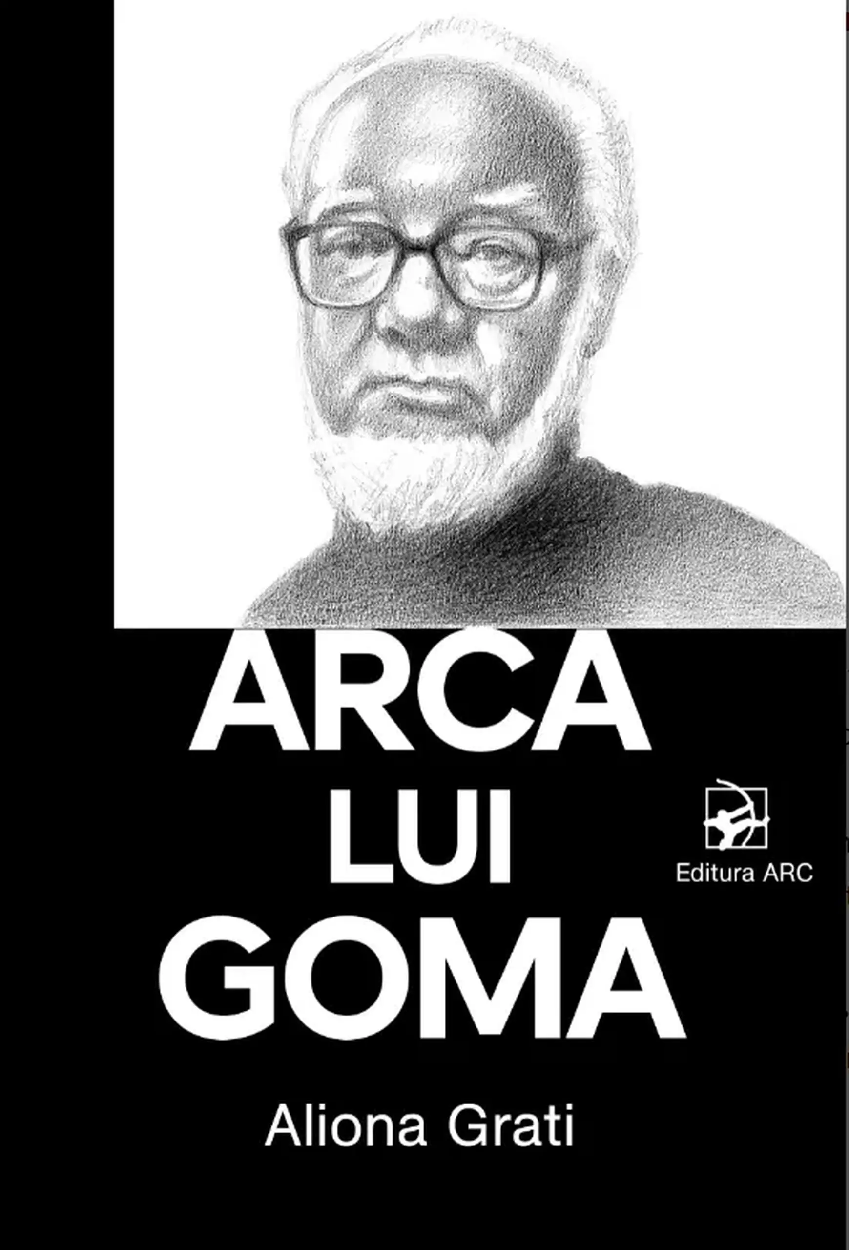 Arca lui Goma | Aliona Grati