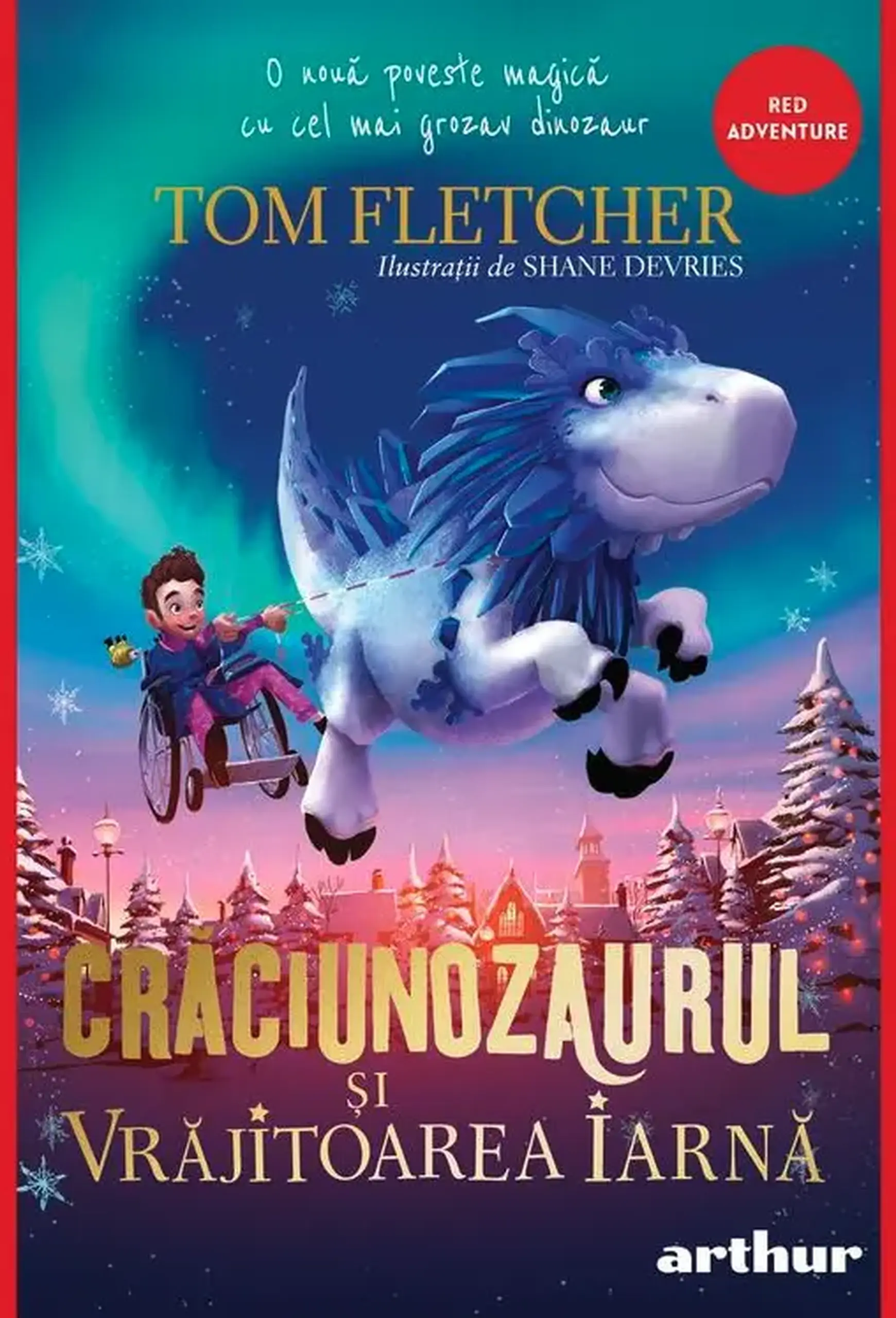 Craciunozaurul si Vrajitoarea Iarna | Tom Fletcher