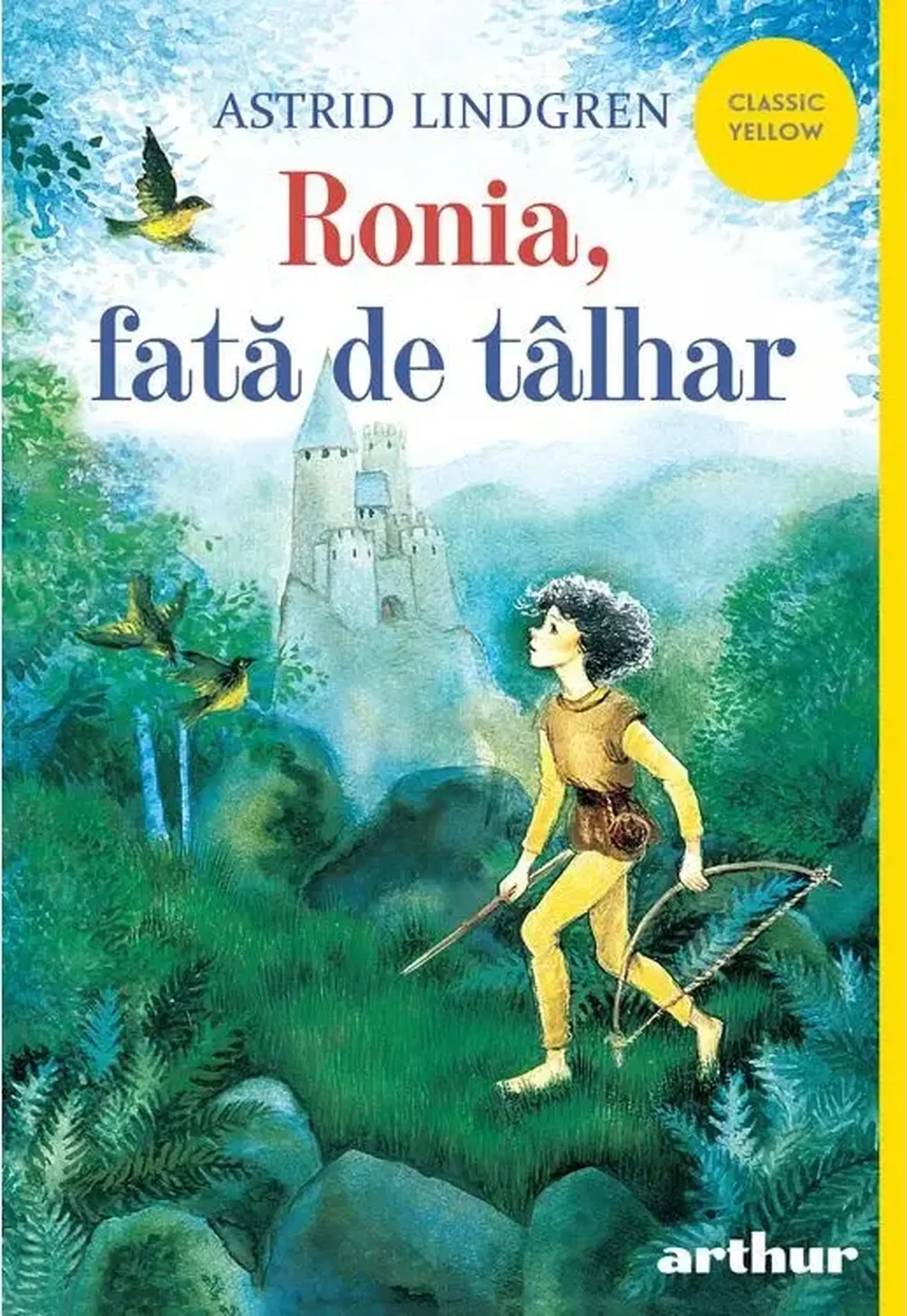 Ronia, fata de talhar | Astrid Lindgren