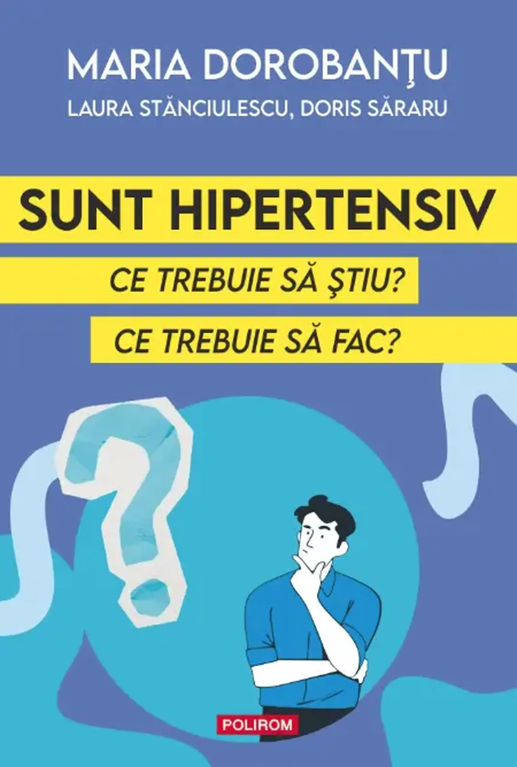 Sunt hipertensiv | Maria Dorobantu