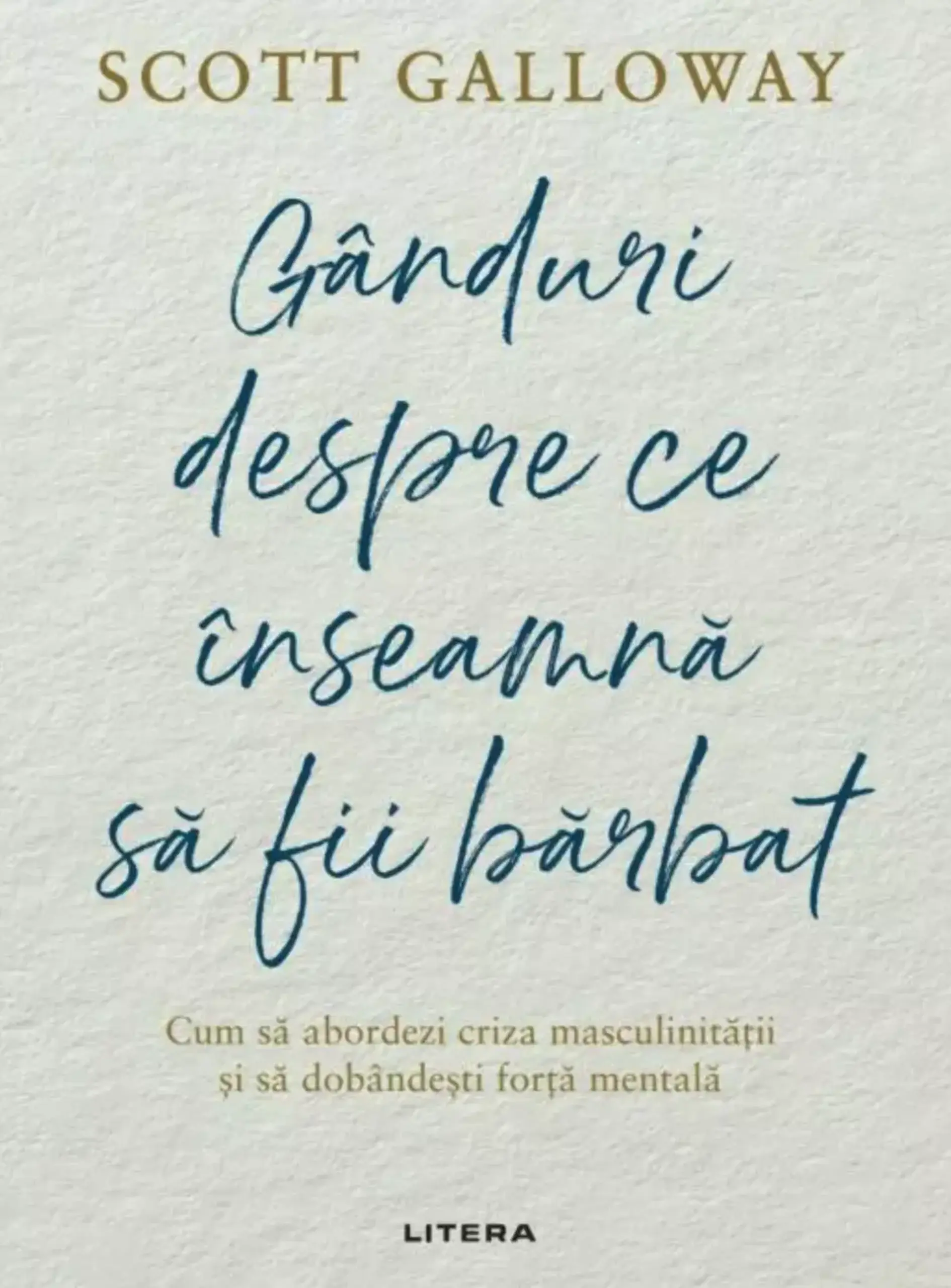 Ganduri despre ce inseamna sa fii barbat | Scott Galloway