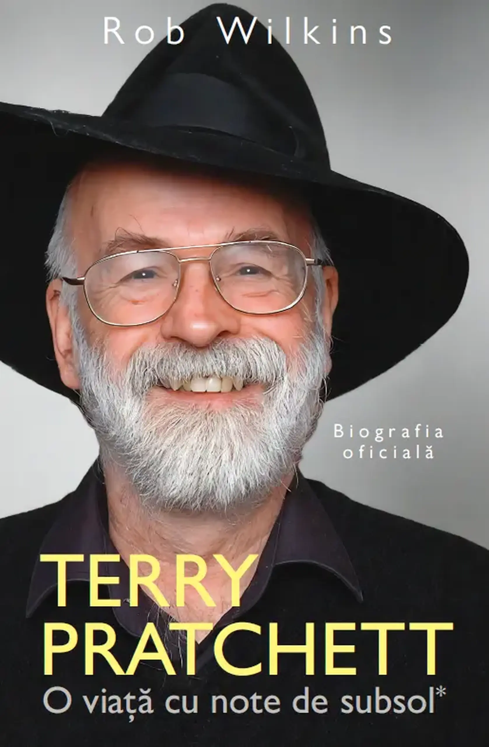 Terry Pratchett. O viata cu note de subsol.Biografia oficiala | Rob Wilkins