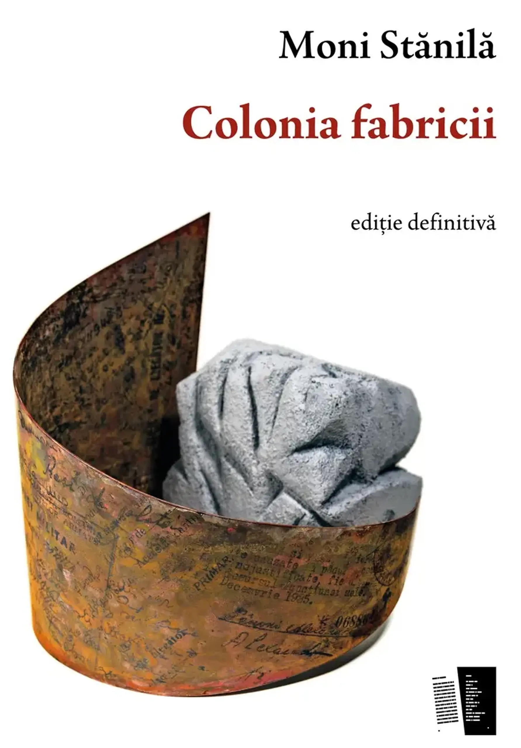 Colonia fabrici | Moni Stanila