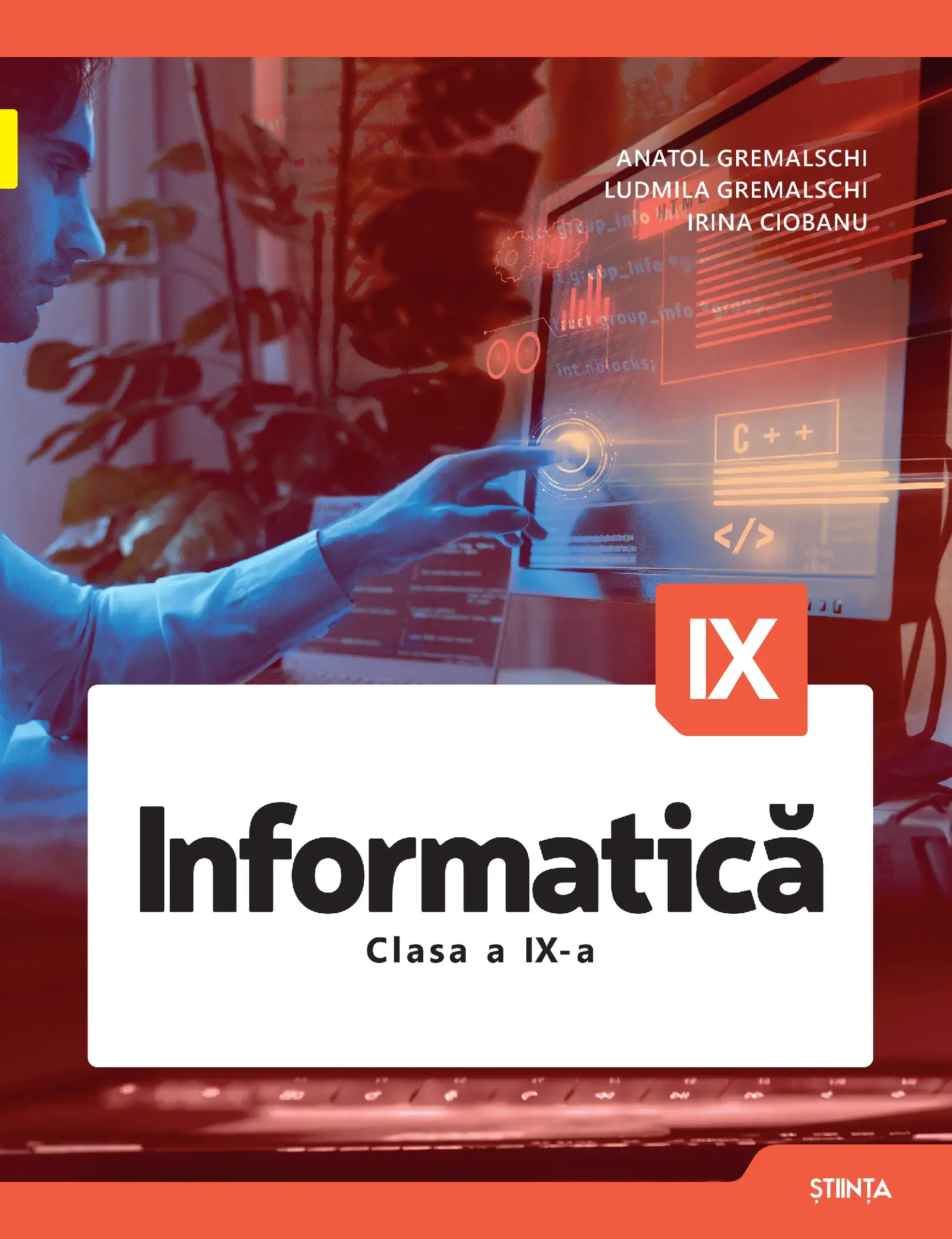 Informatica cl.9. Manual | Anatol Gremalschi, Ludmila Gremalschi, Irina Ciobanu