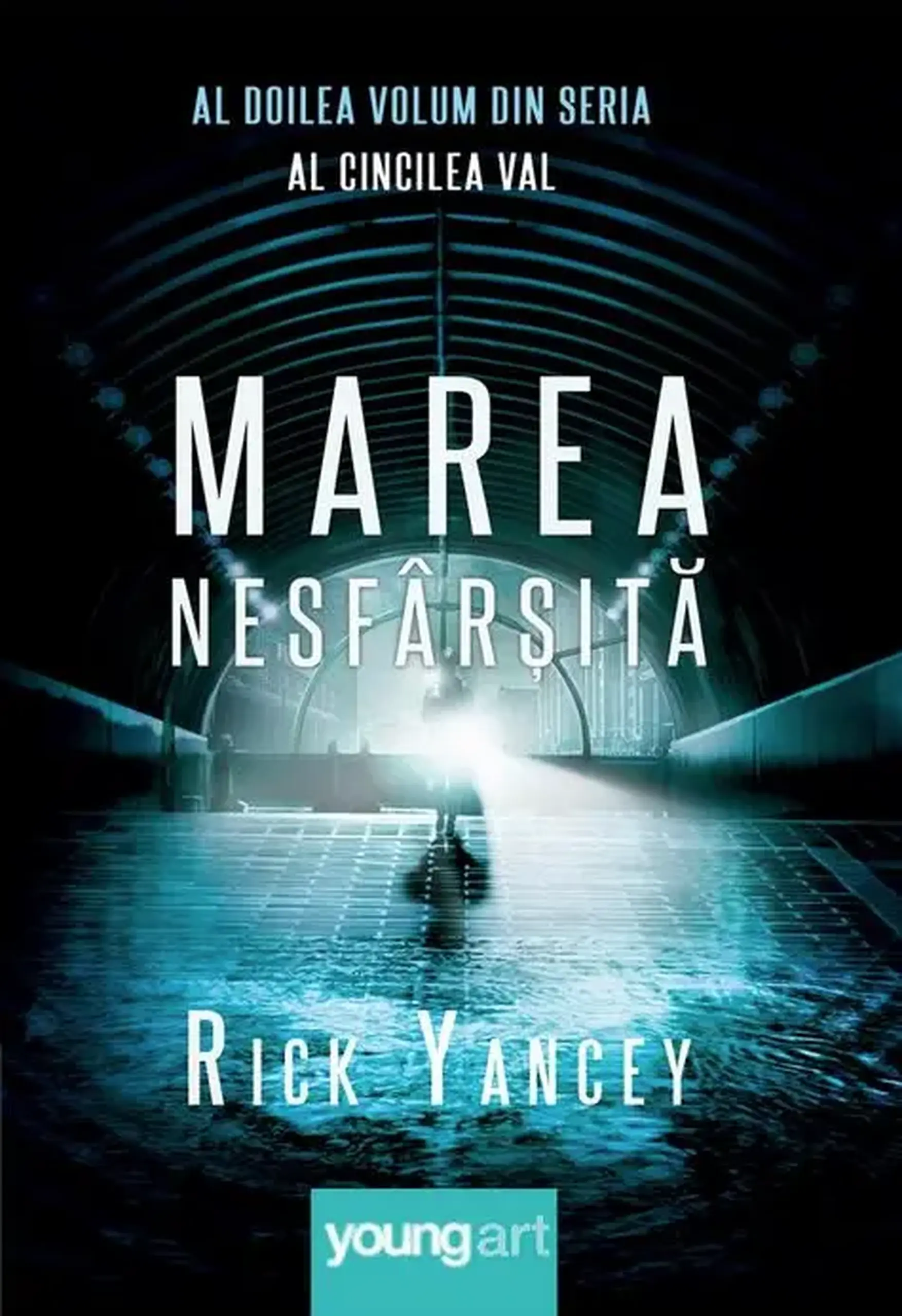 Al cincilea val. Vol.2. Marea nesfarsita | Rick Yancey