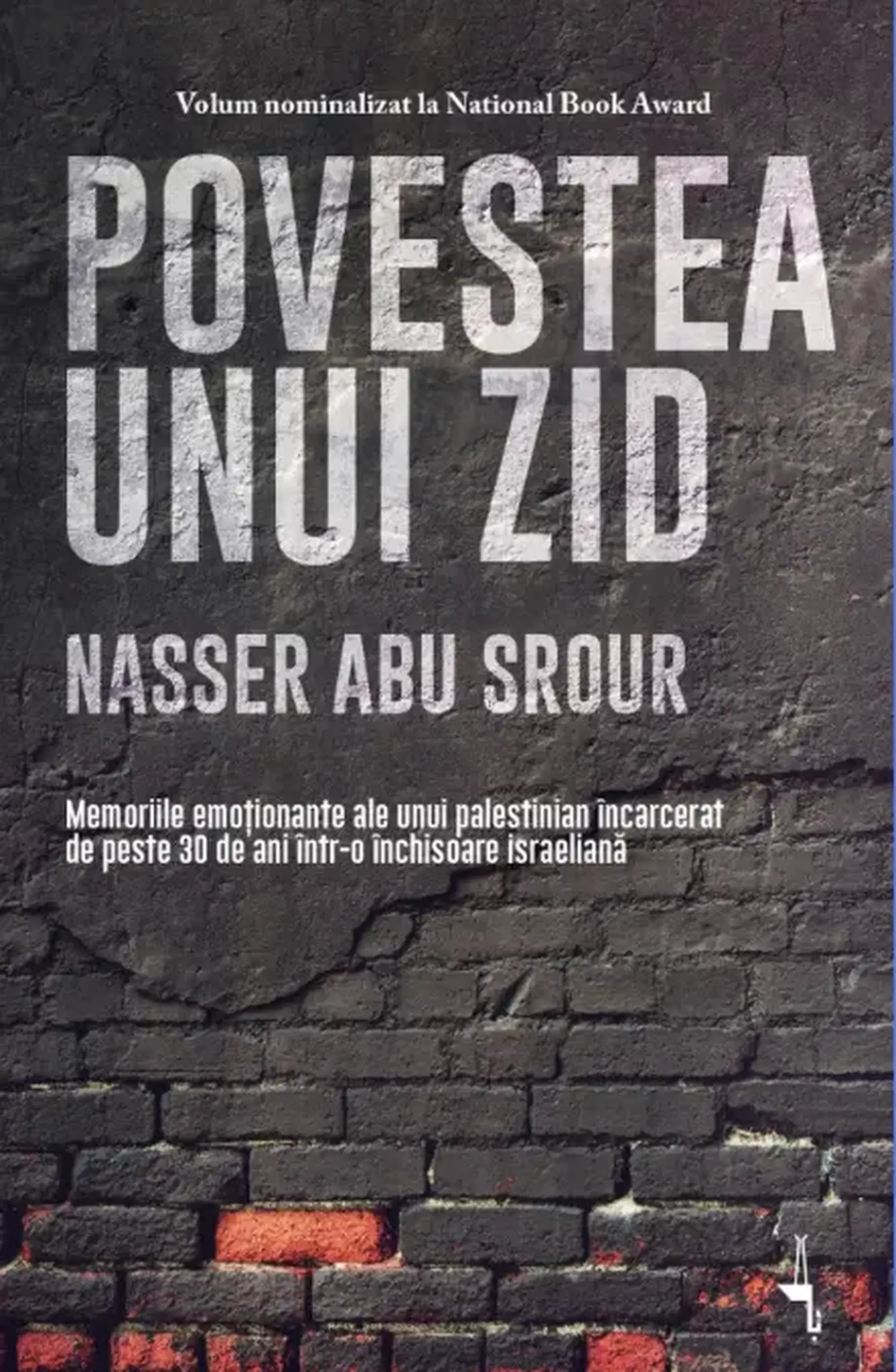 Povestea unui zid | Nasser Abu Srour