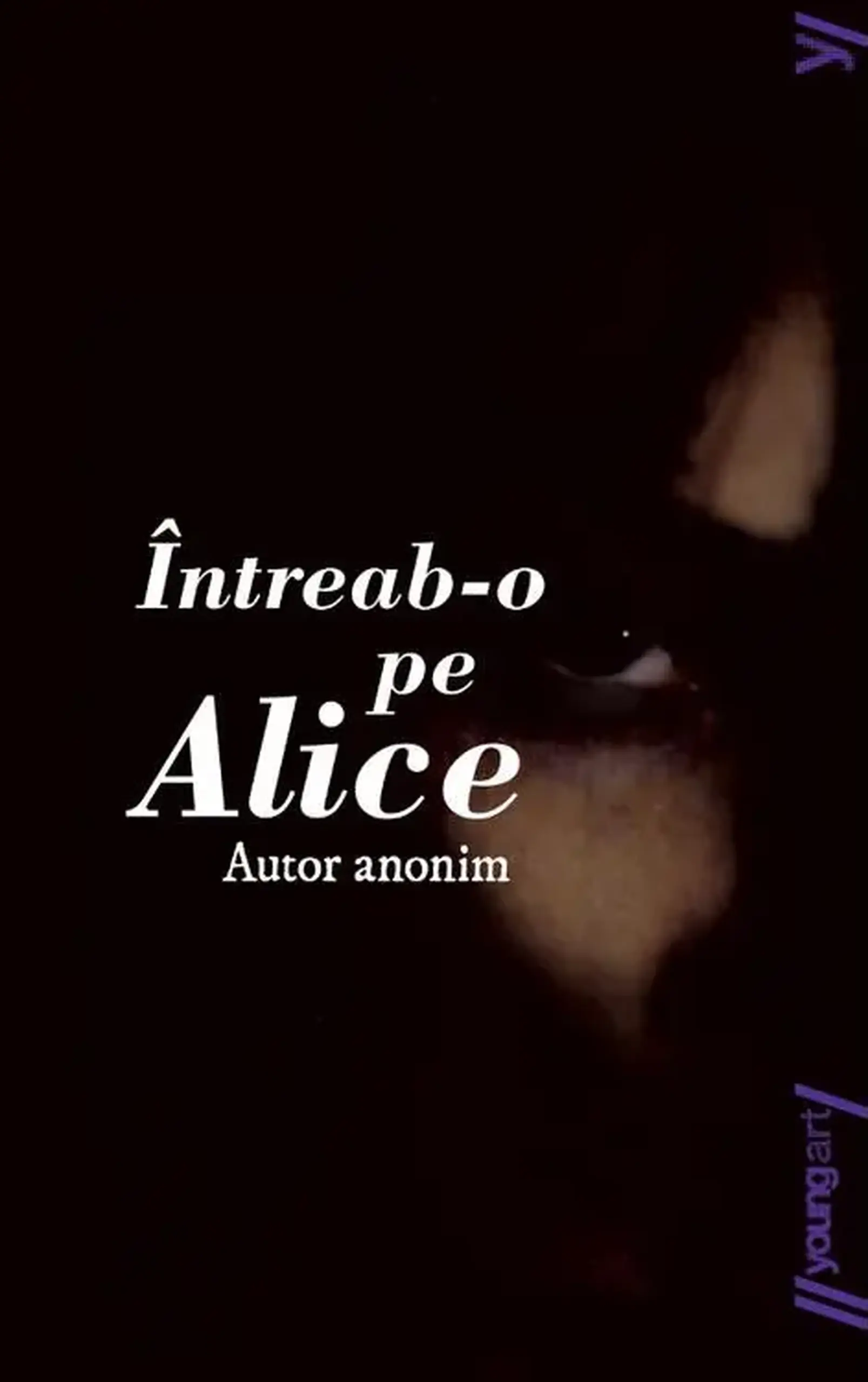 Intreab-o pe Alice | Autor anonim