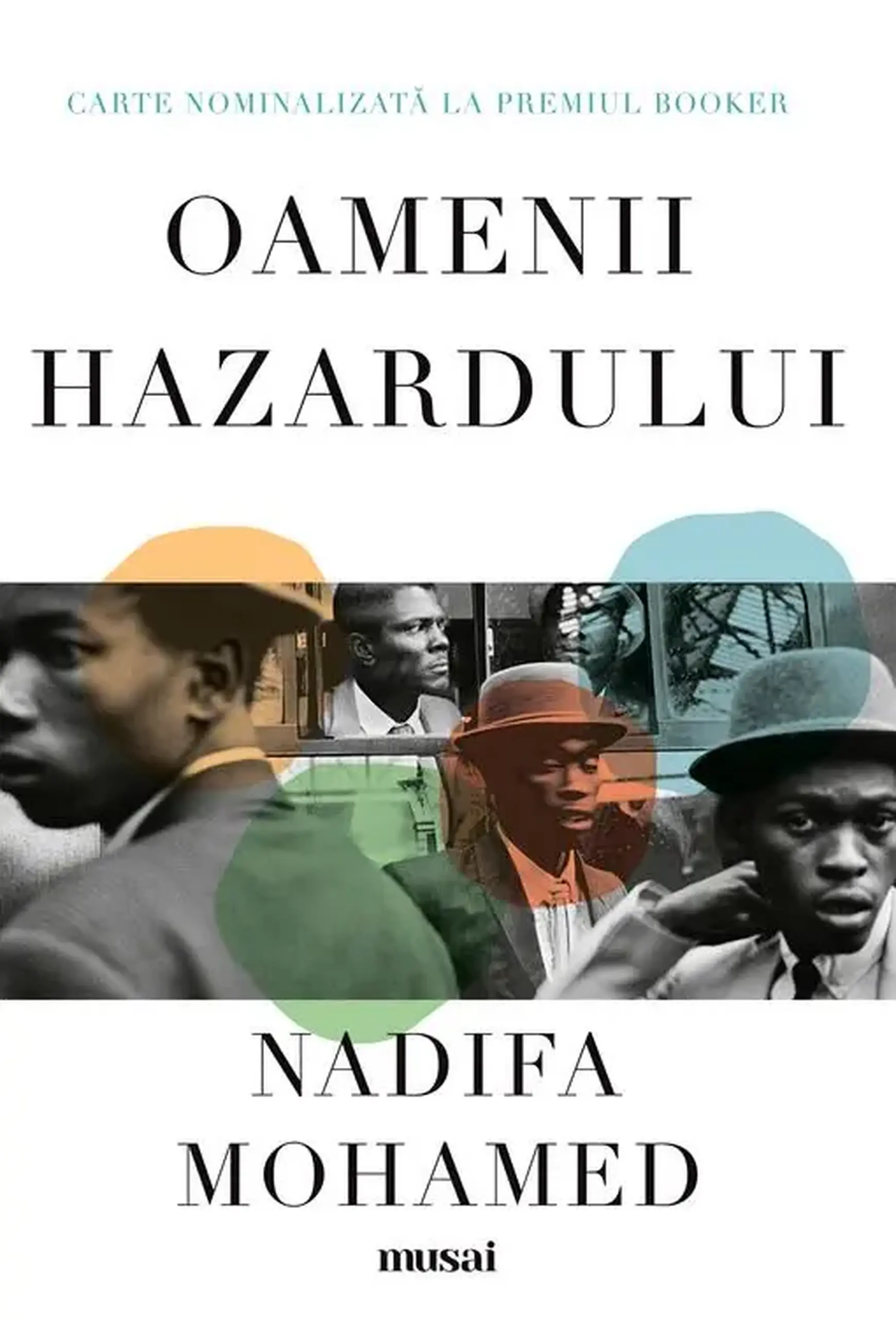 Oamenii hazardului | Nadifa Mohamed