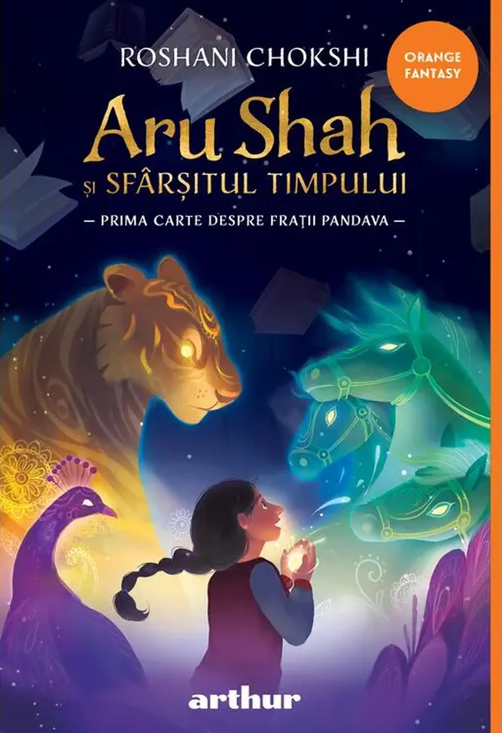 Aru Shah si sfarsitul timpului | Roshani Chokshi