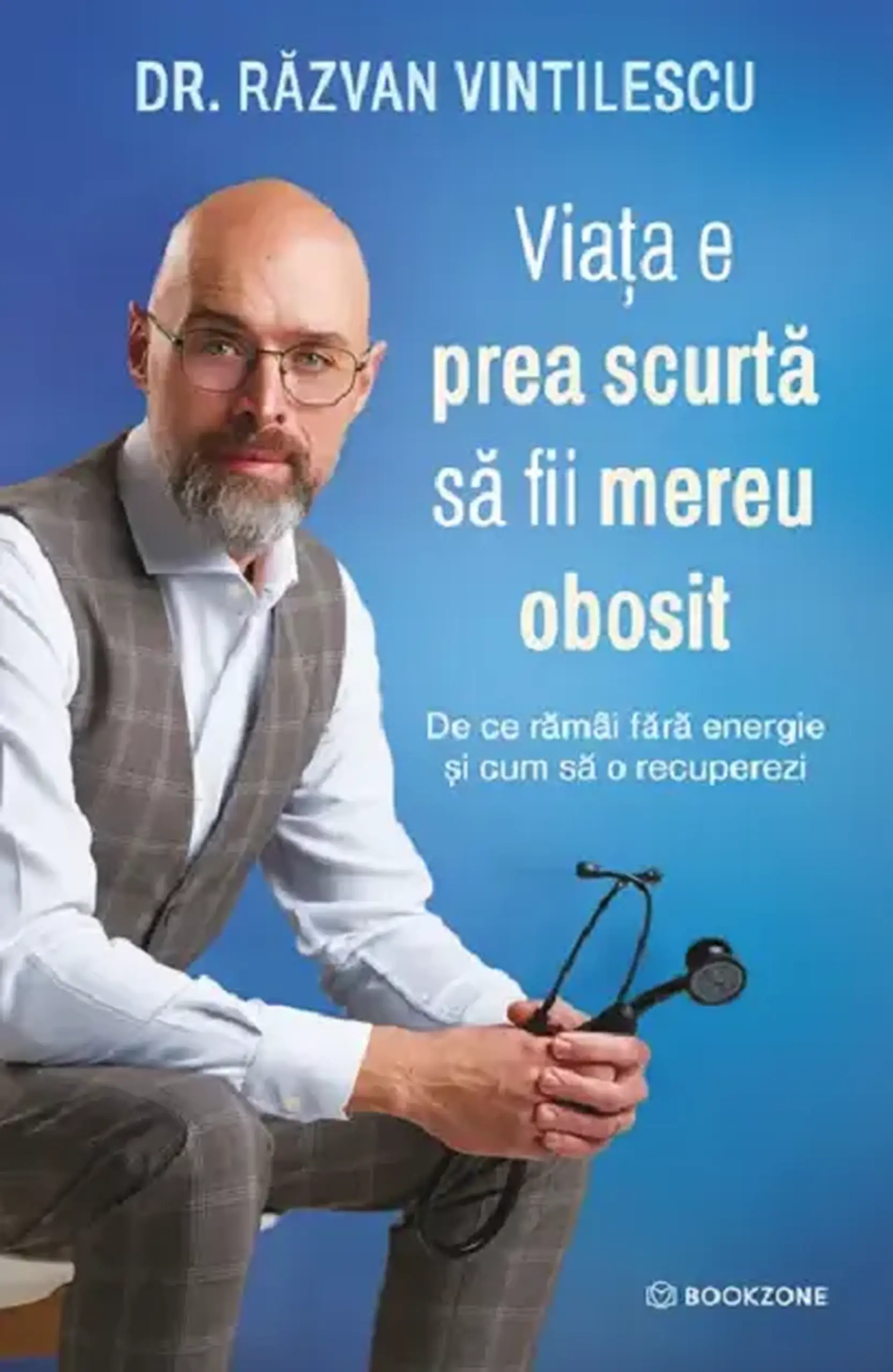Viata e prea scurta sa fii mereu obosit | Razvan Vintilescu