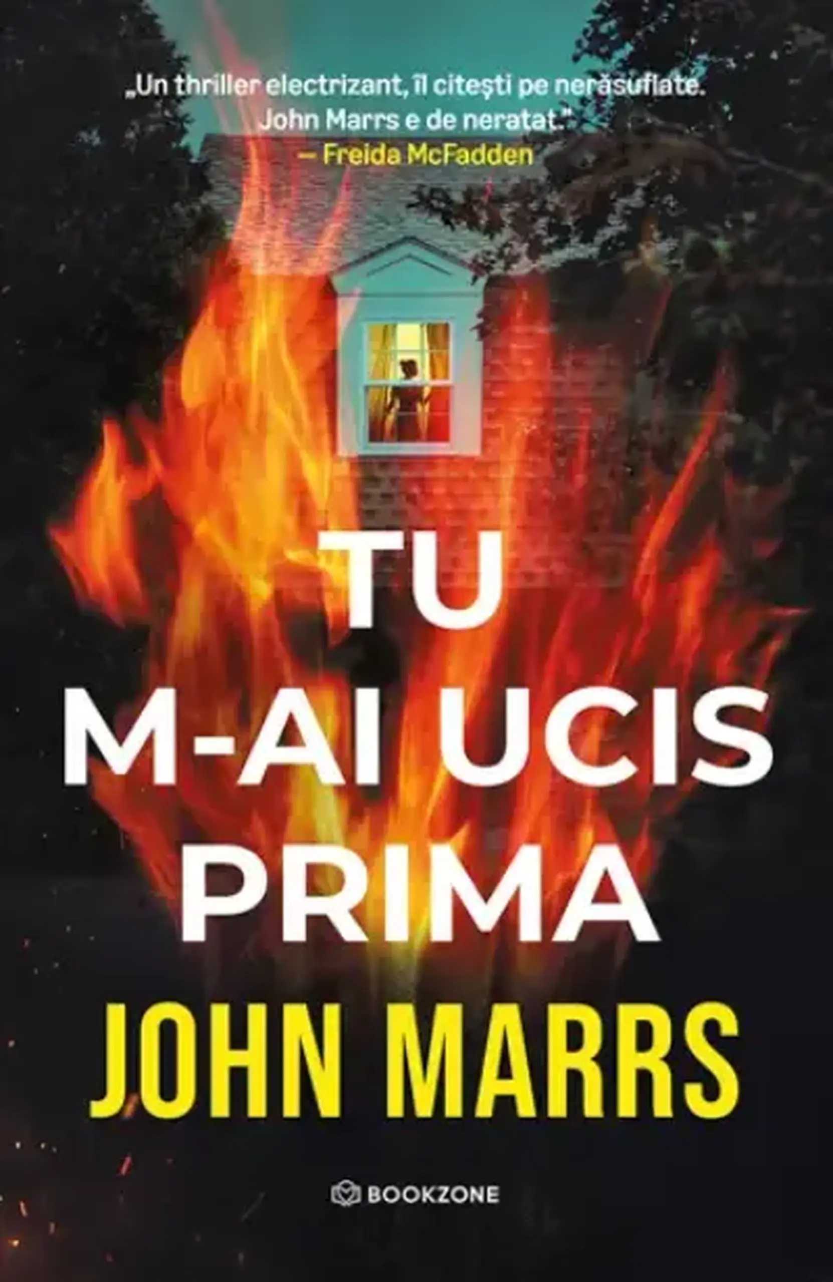 Tu m-ai ucis prima | John Marrs