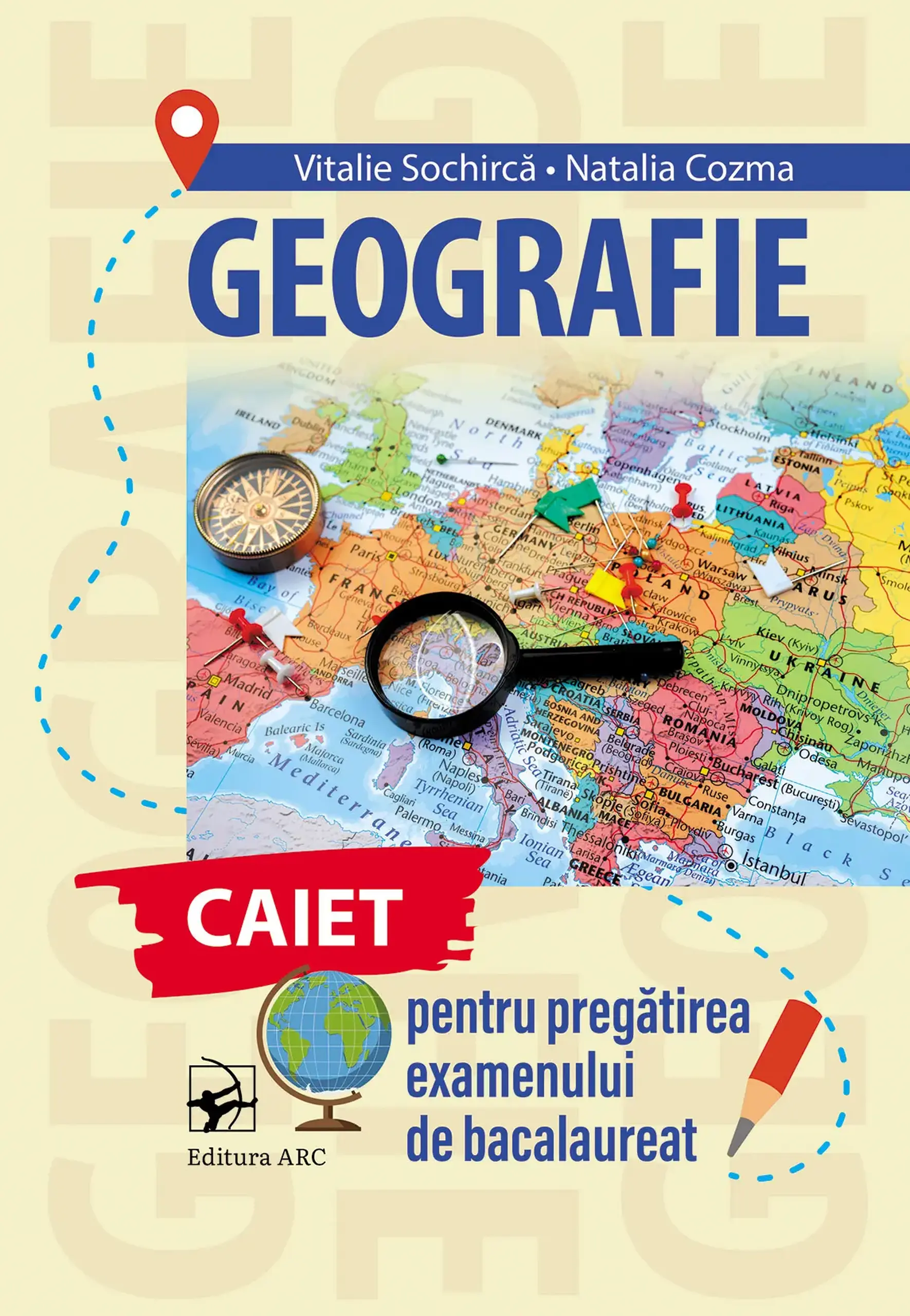 Geografie. Caiet pentru pregatirea examenului de Bacalaureat | Natalia Cozma, Vitalie Sochirca