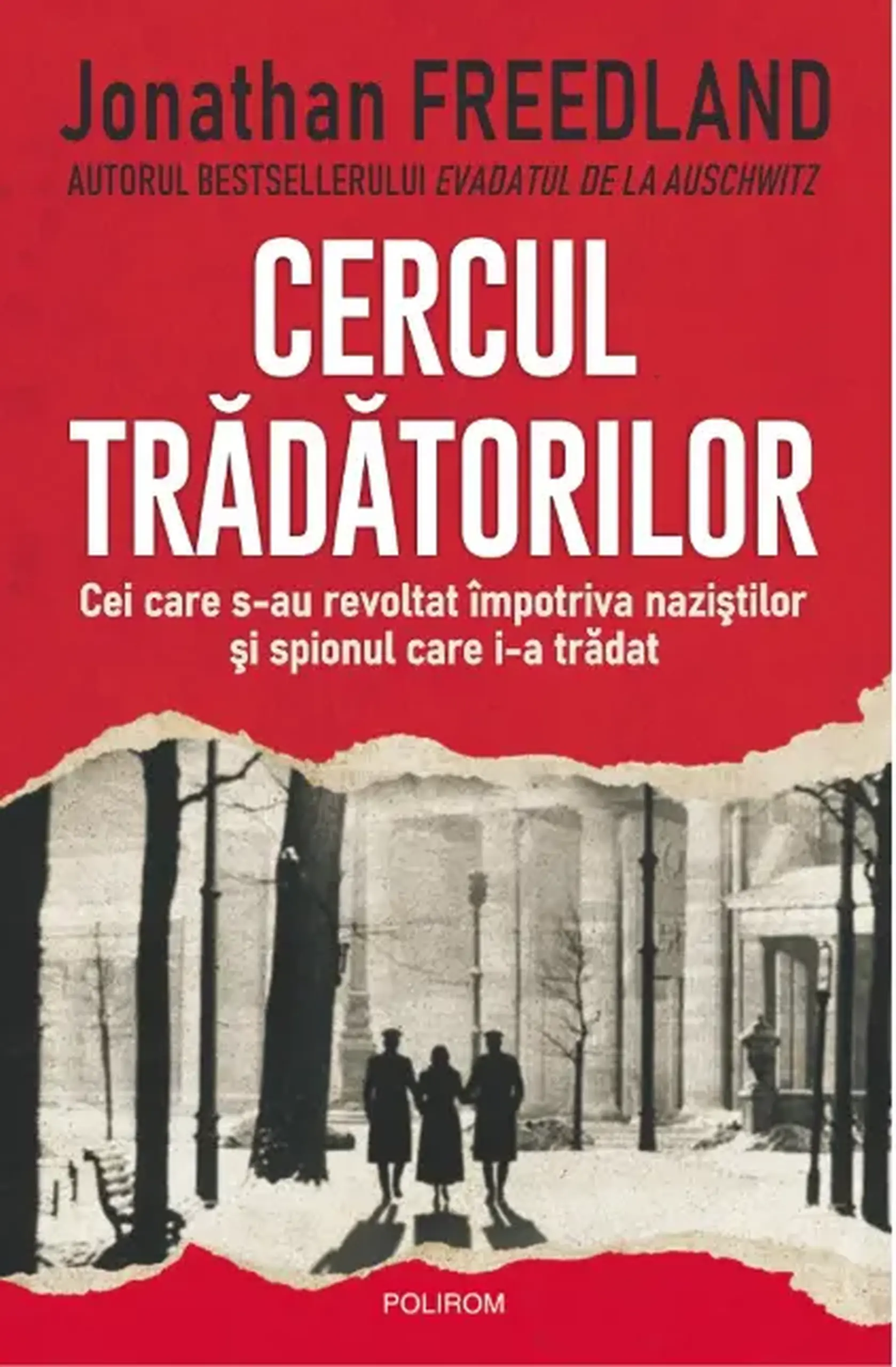 Cercul tradatorilor | Jonathan Freedland