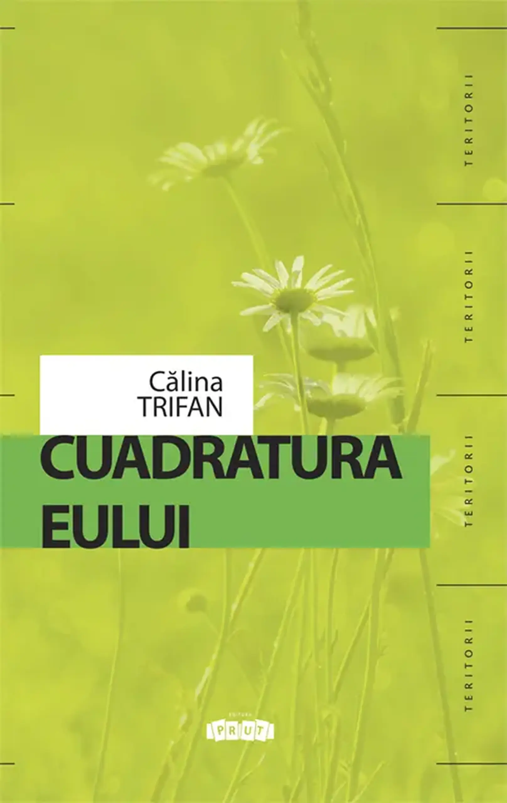 Cuadratura Eului | Calina Trifan