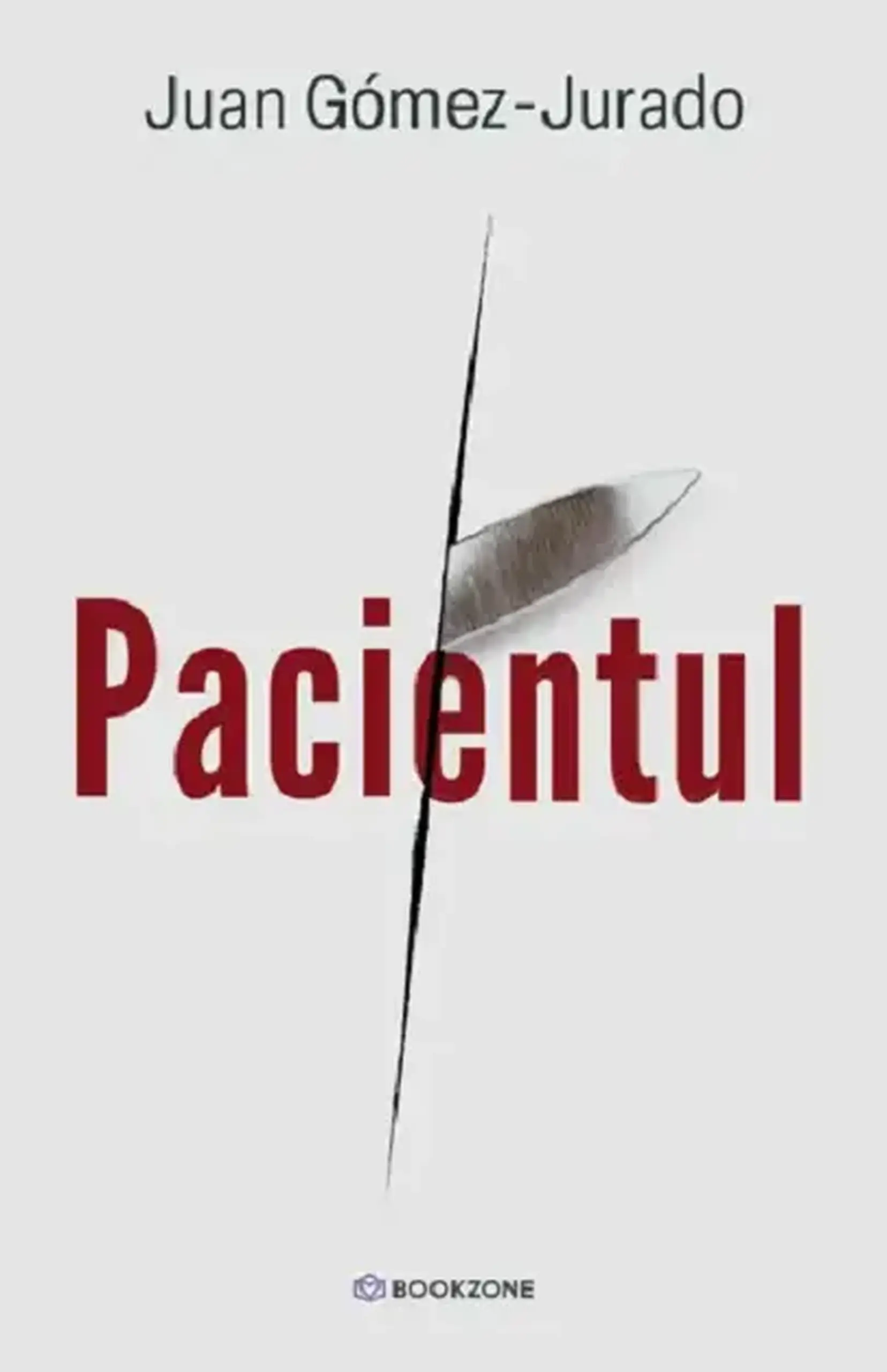 Pacientul | Juan Gomez-Jurado