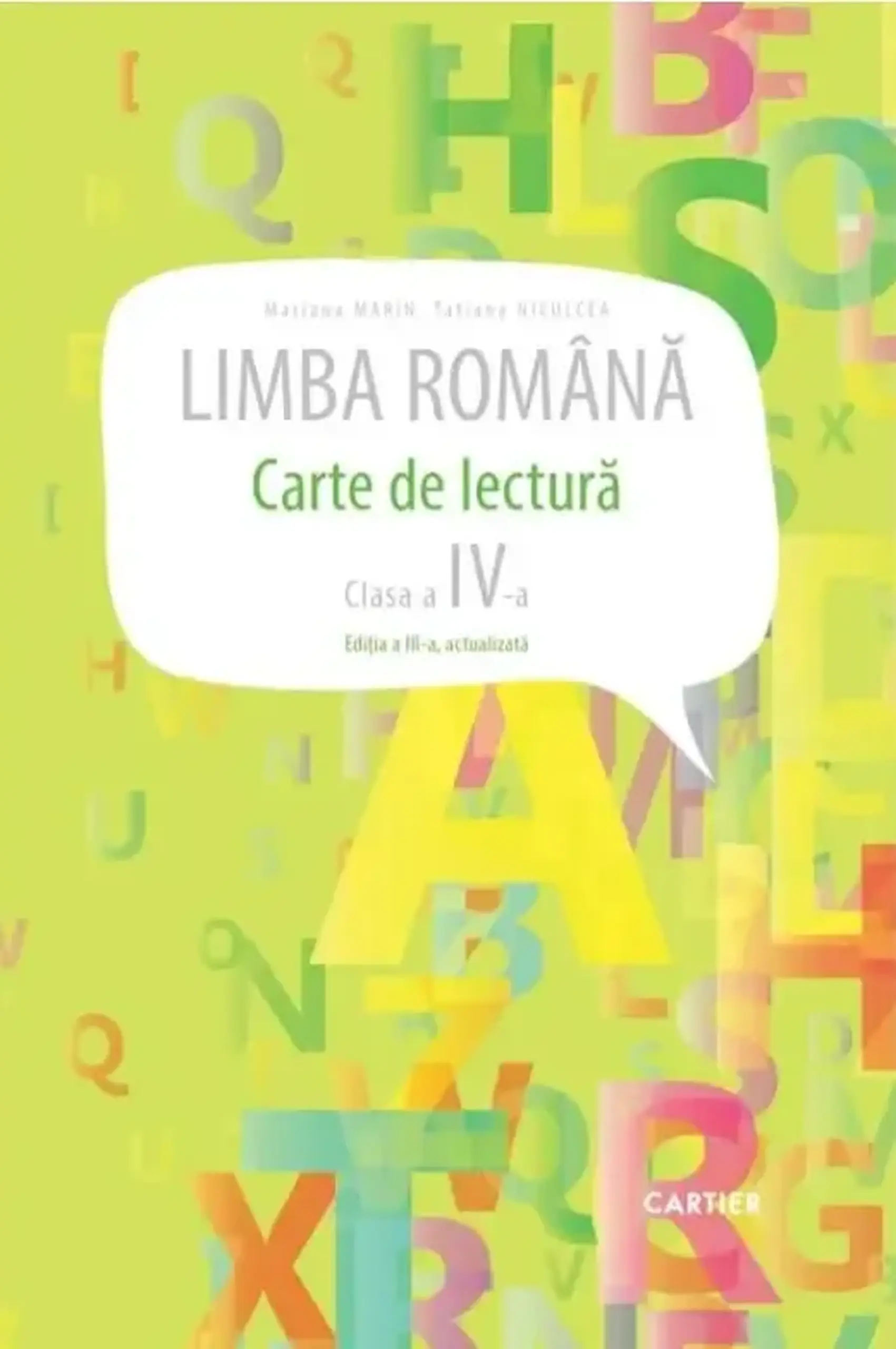 Limba romana cl.4. Carte de lectura | Mariana Marin, Tatiana Niculcea