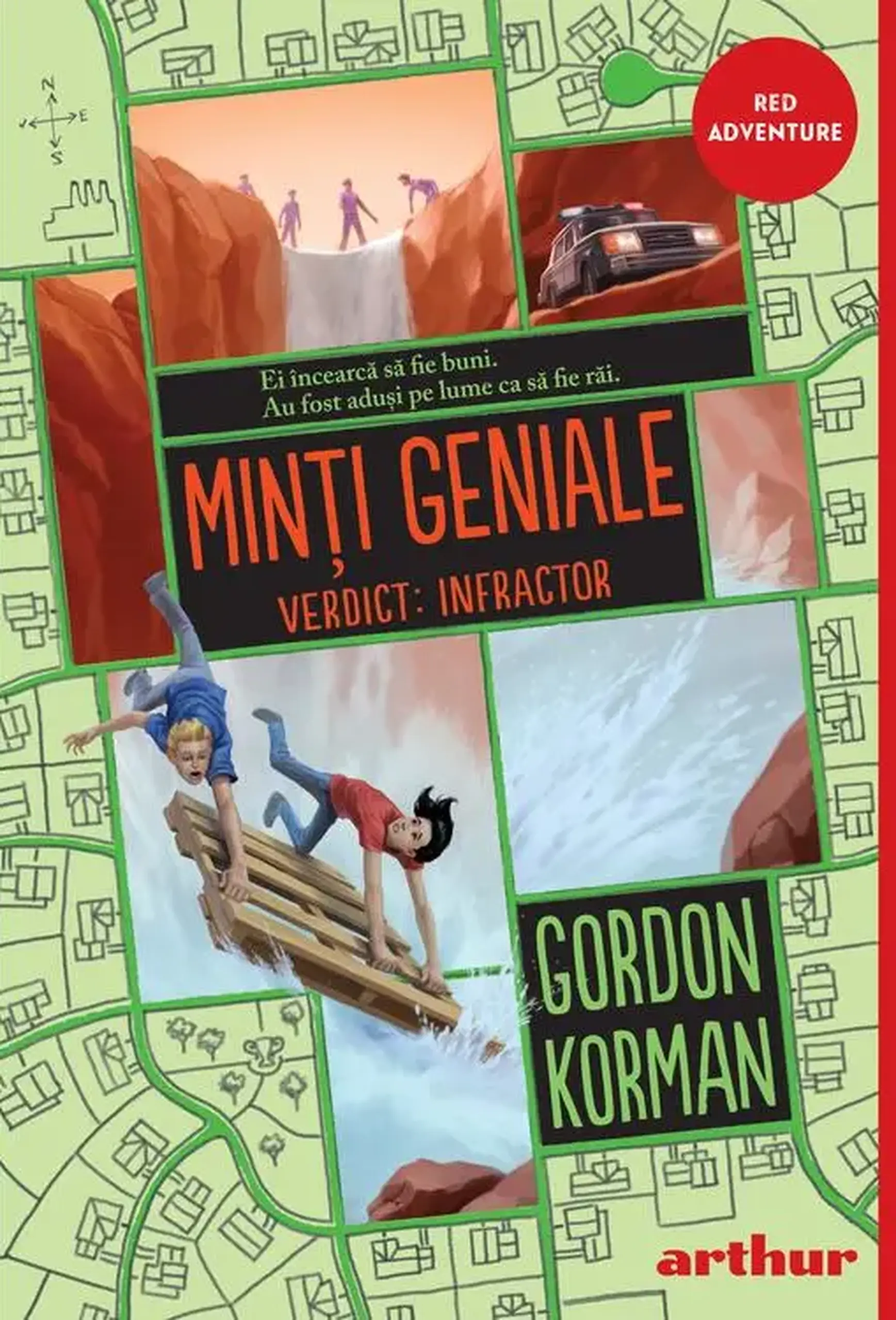 Minti geniale. Vol.2. Verdict: Infractor | Gordon Korman