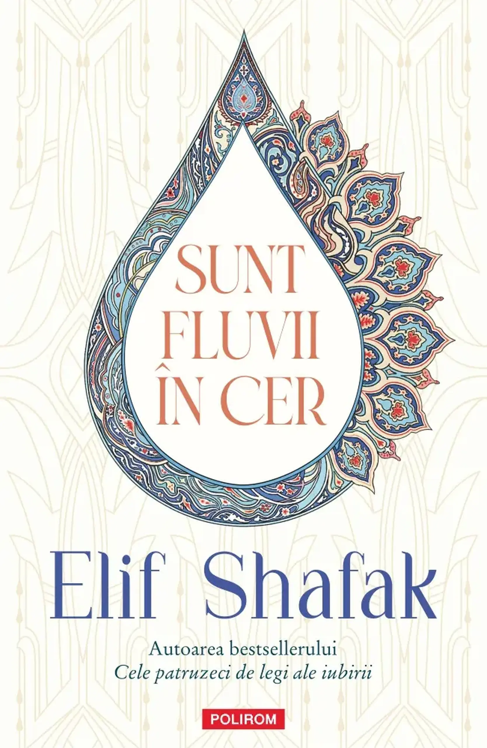 Sunt fluvii in cer | Elif Shafak
