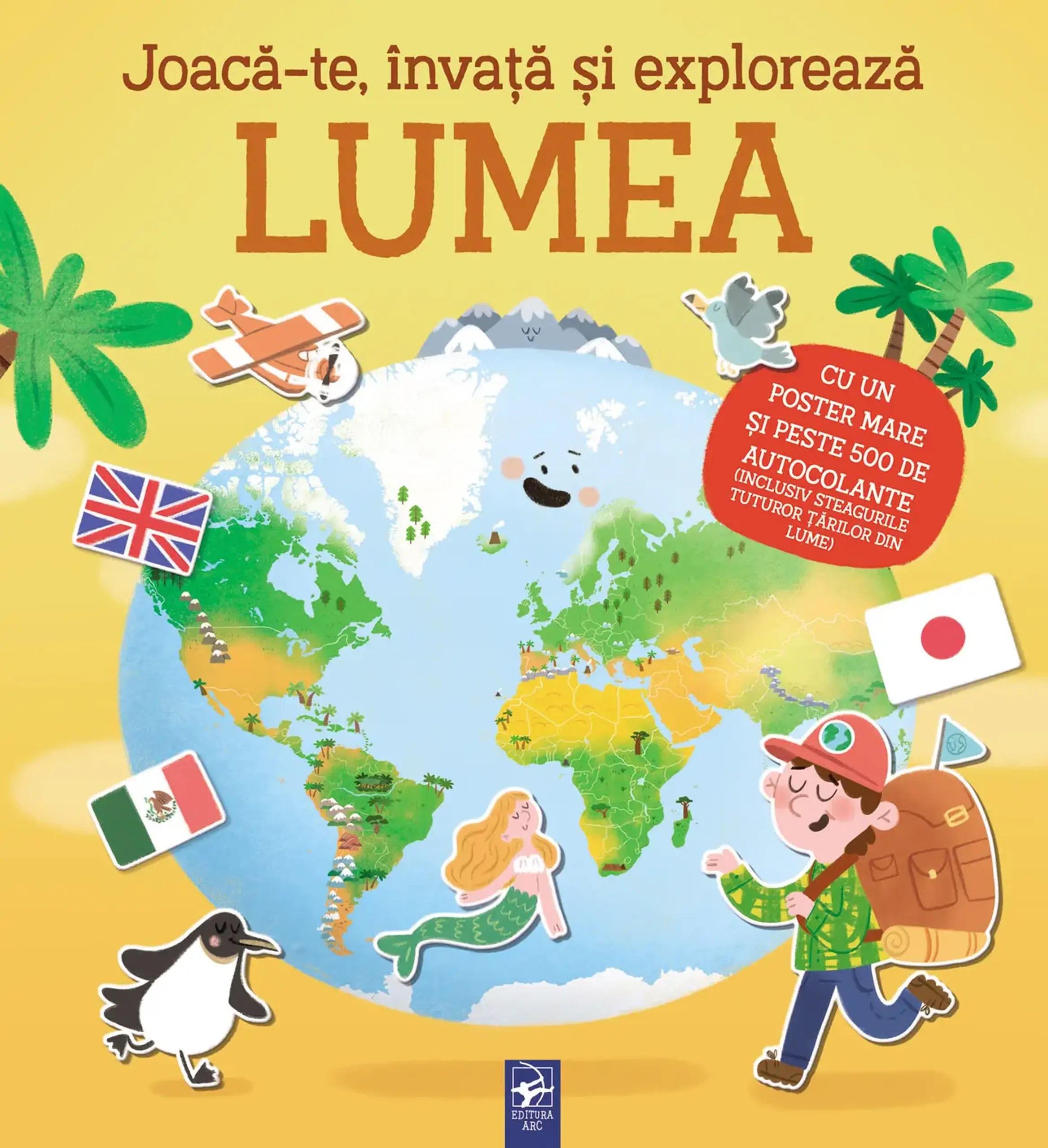 Joaca-te, invata si exploreaza. Lumea