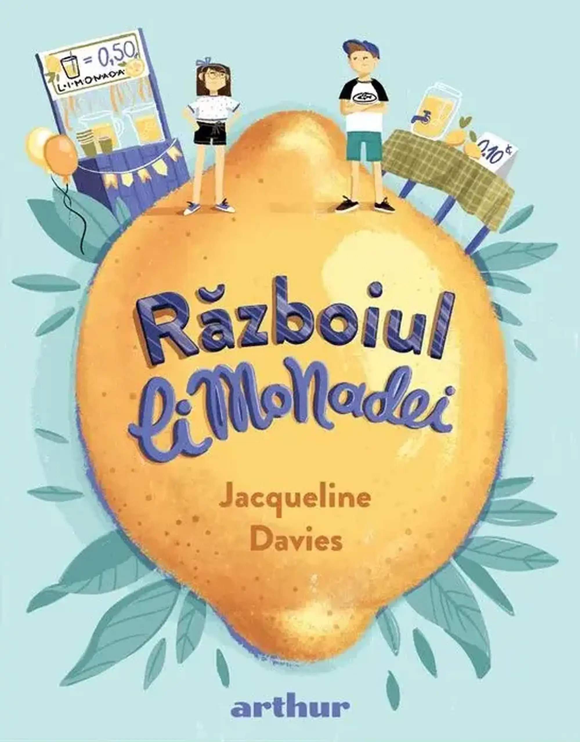 Razboiul limonadei | Jacqueline Davies