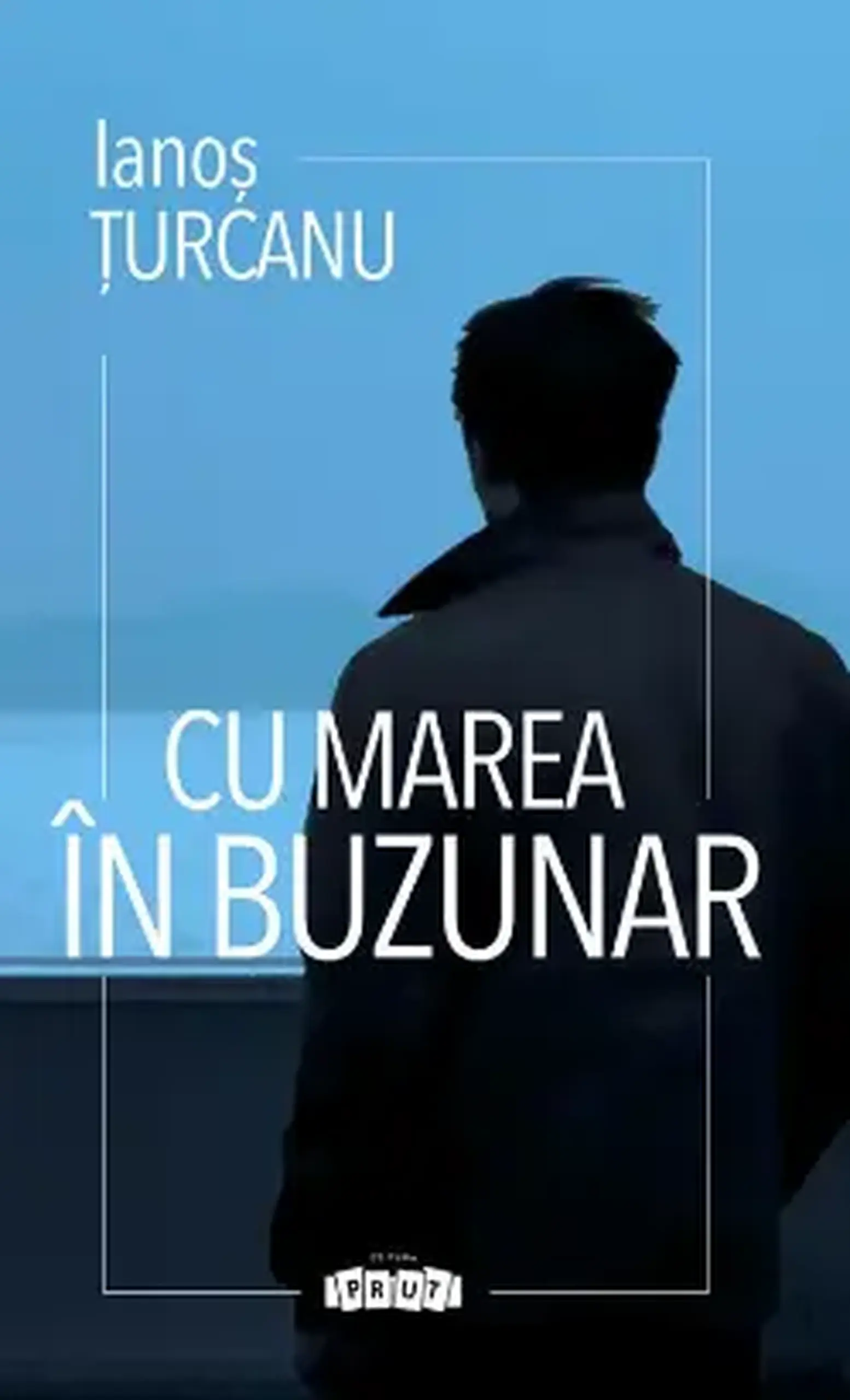 Cu marea in buzunar | Ianos Turcanu