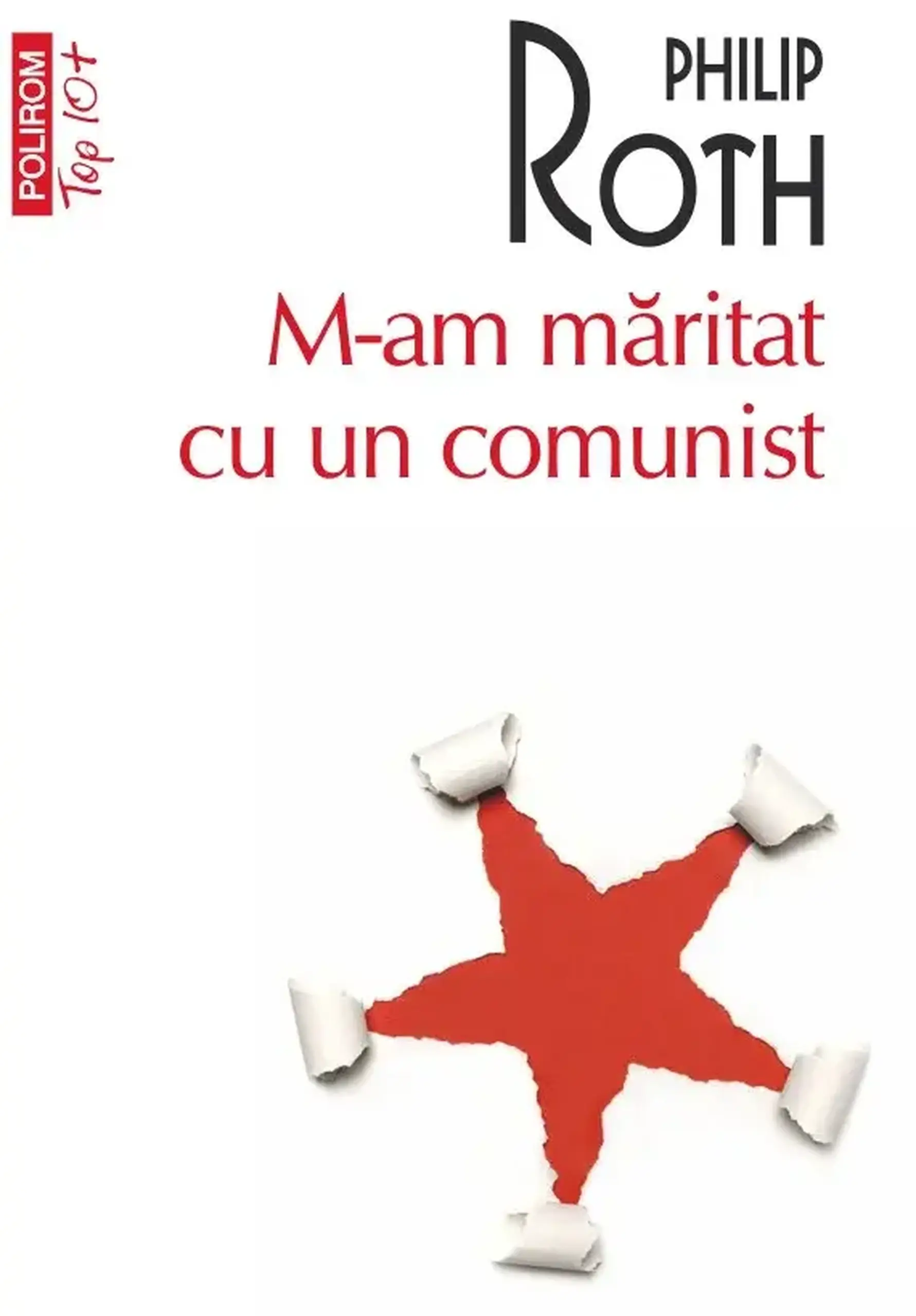 M-am maritat cu un comunist | Philip Roth
