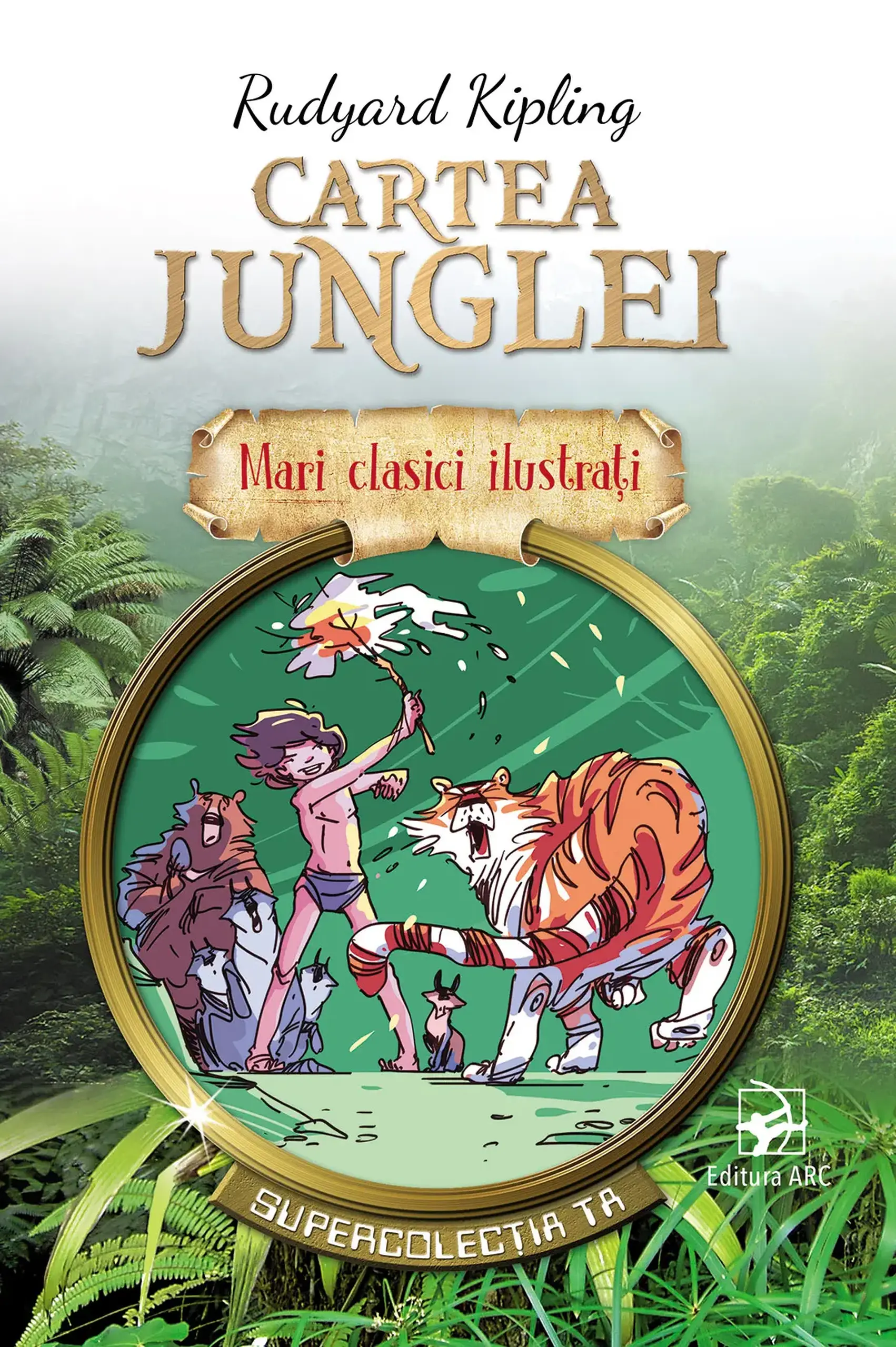 Mari clasici ilustrati. Cartea Junglei | Rudyard Kipling
