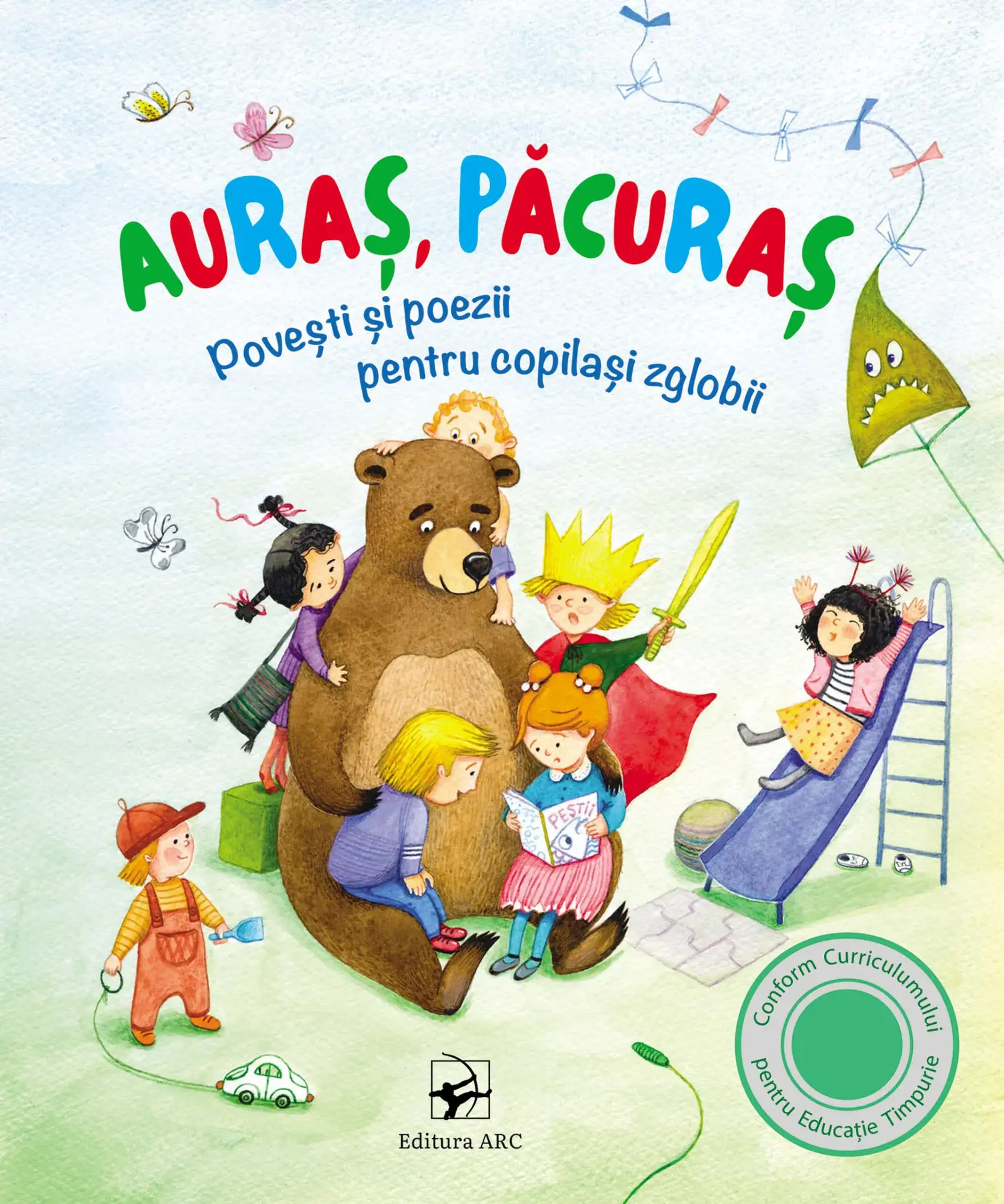 Auras, pacuras. Povesti si poezii pentru copilasi zglobii | Iulia Iordachescu