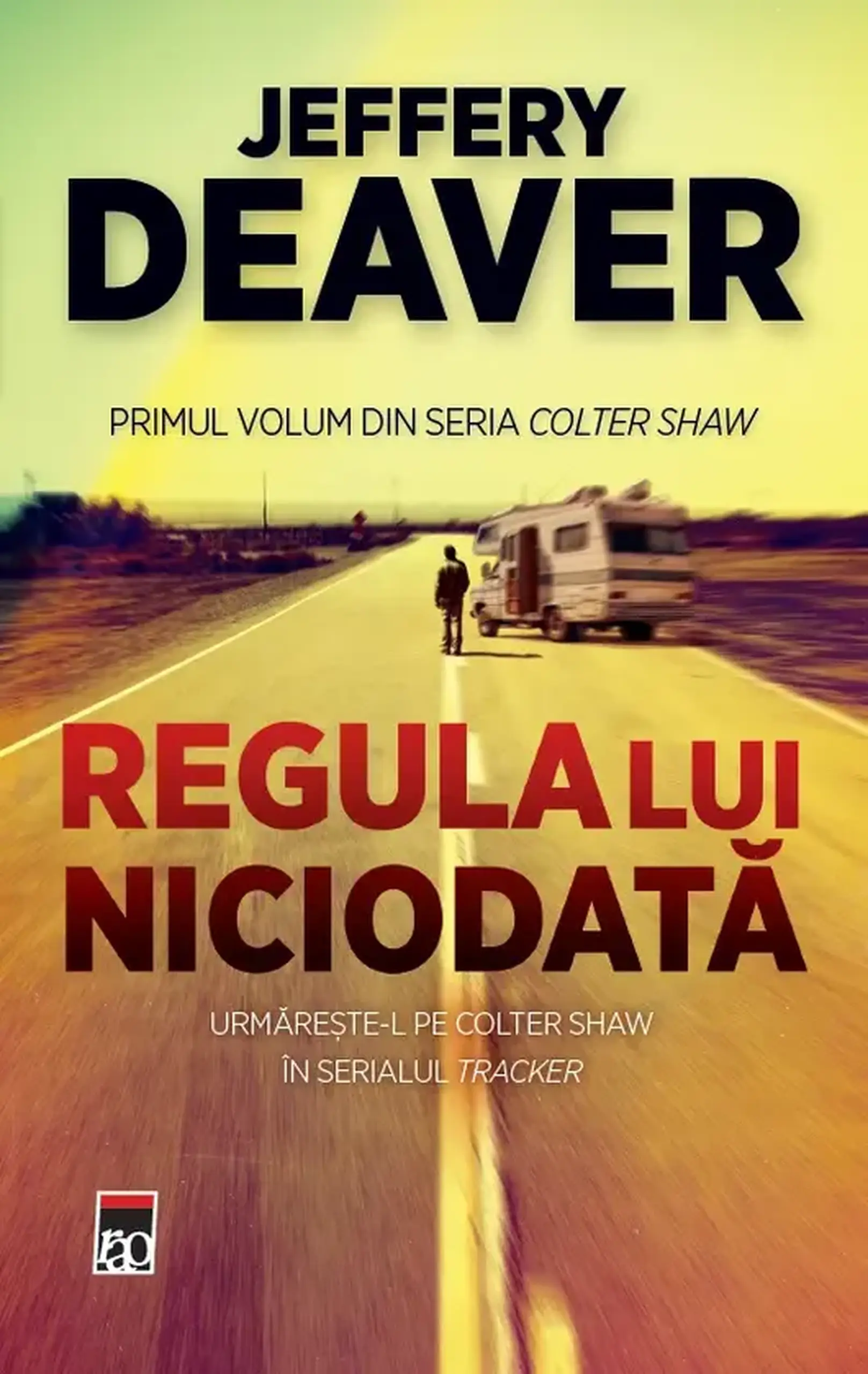 Regula lui Niciodata | Jeffery Deaver