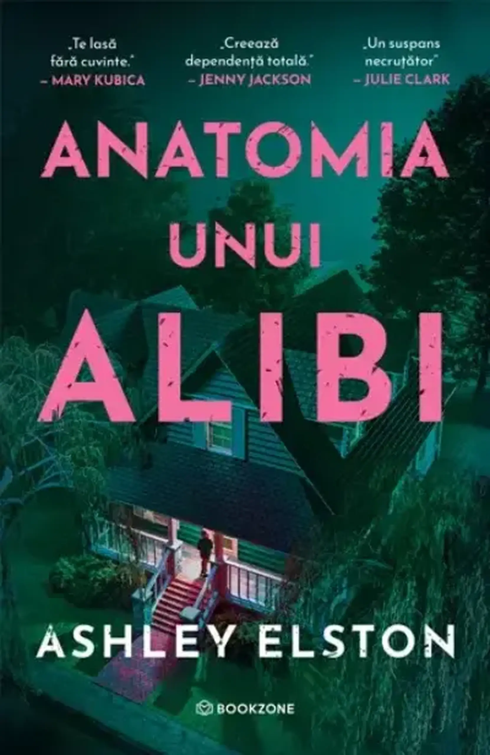 Anatomia unui alibi | Ashley Elston