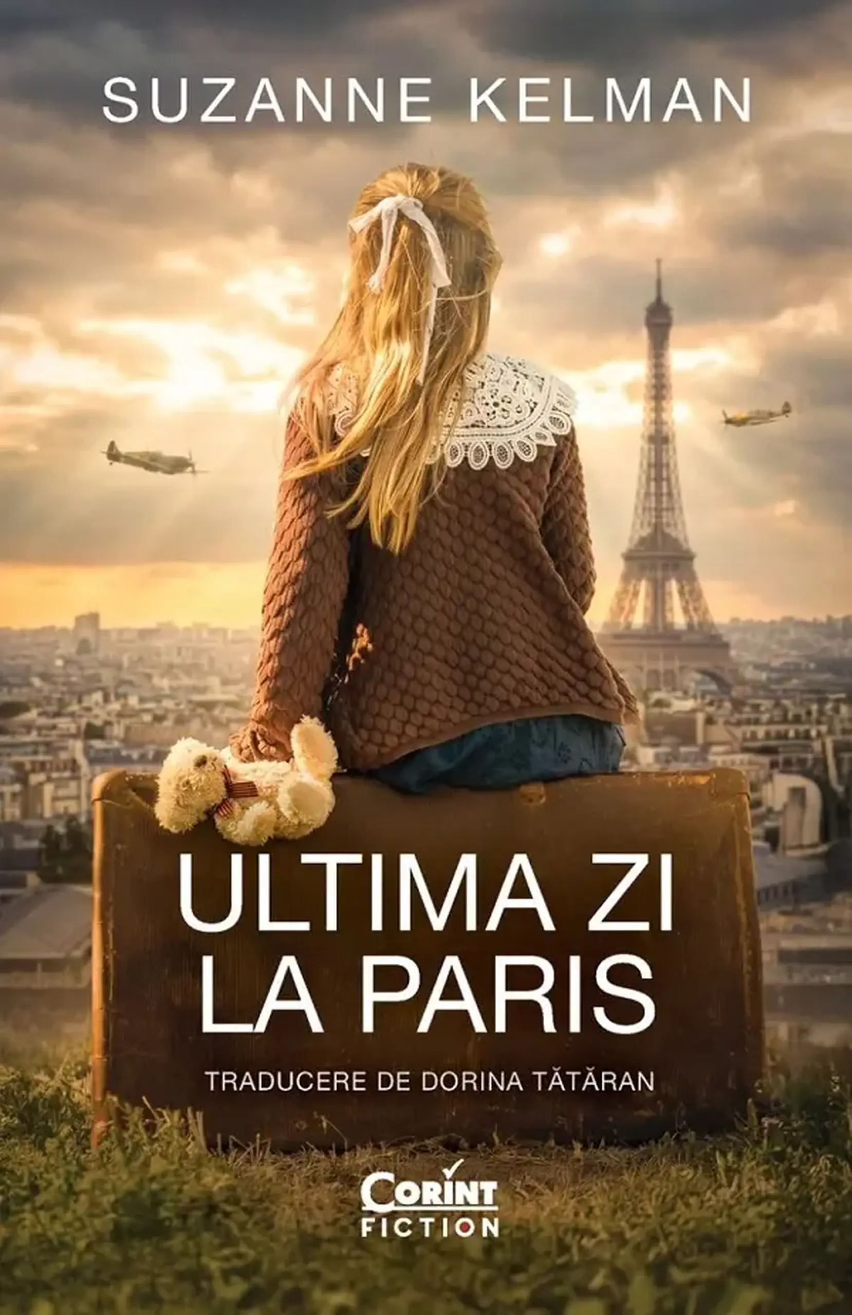 Ultima zi la Paris | Suzanne Kelman