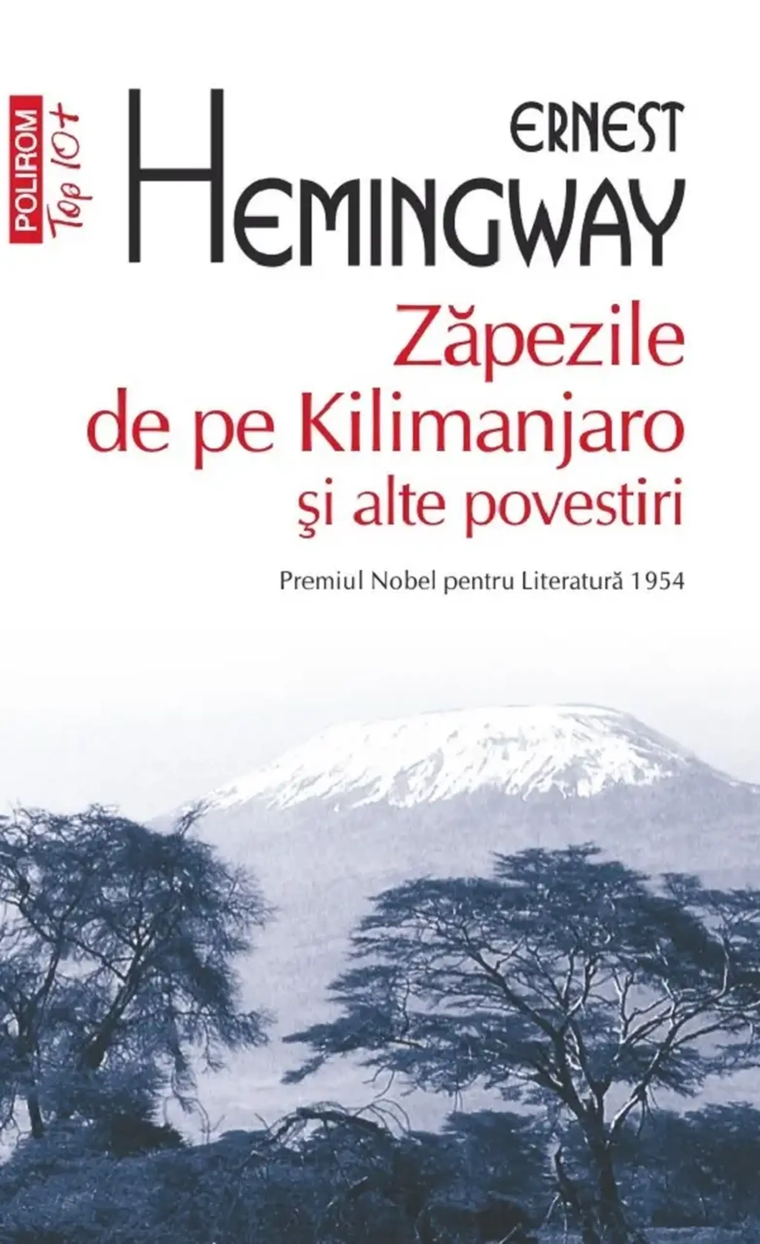 Zapezile de pe Kilimanjaro | Ernest Hemingway