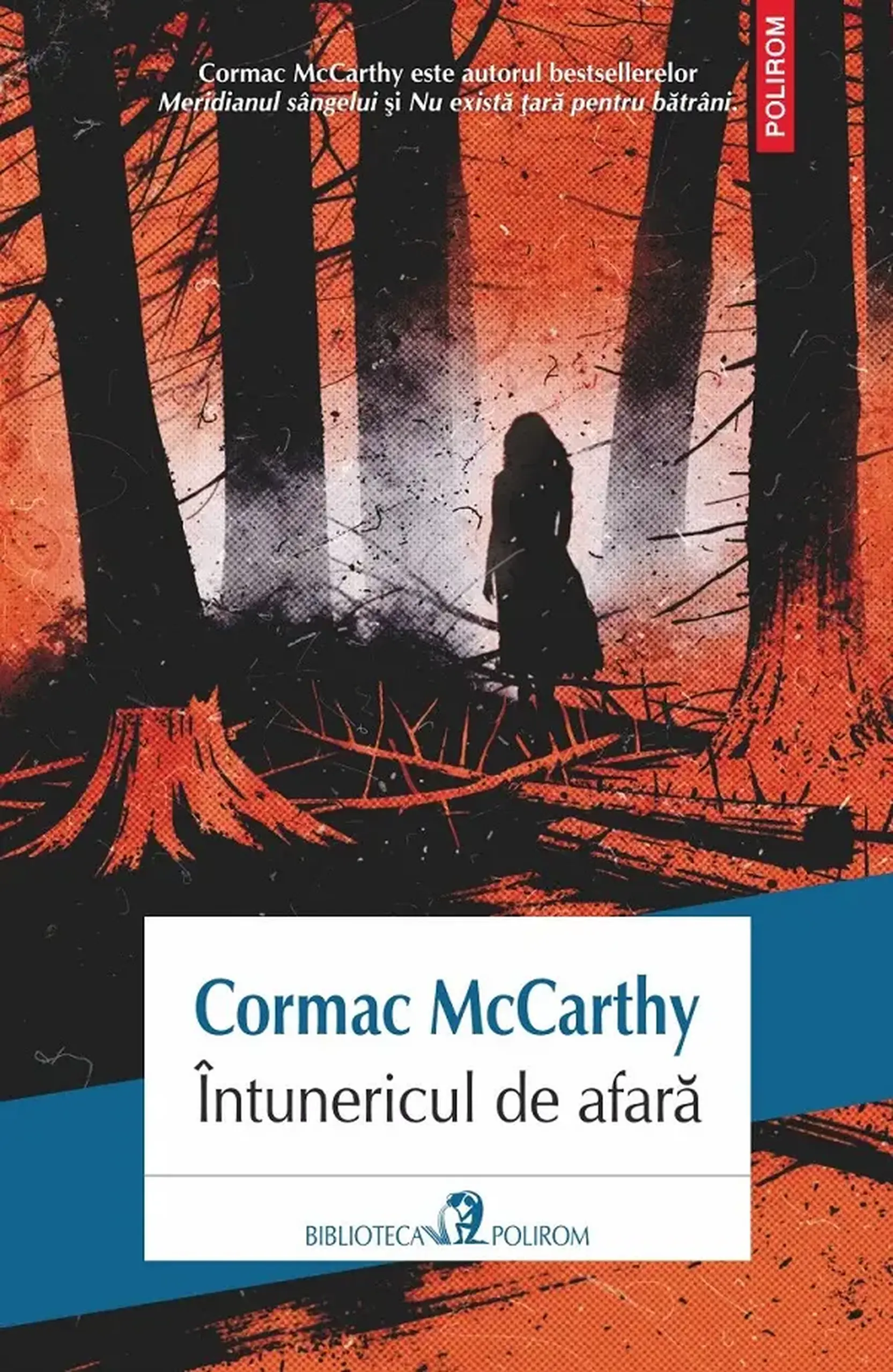 Intunericul de afara | Cormac McCarthy