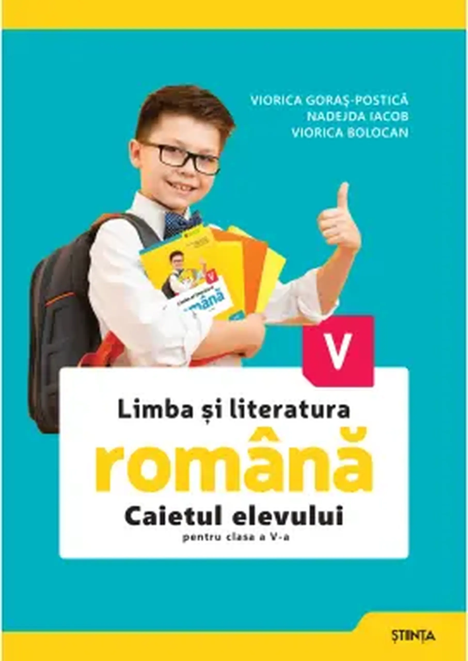 Limba si literatura romana cl.5. Caietul elevului | Viorica Goras-Postica