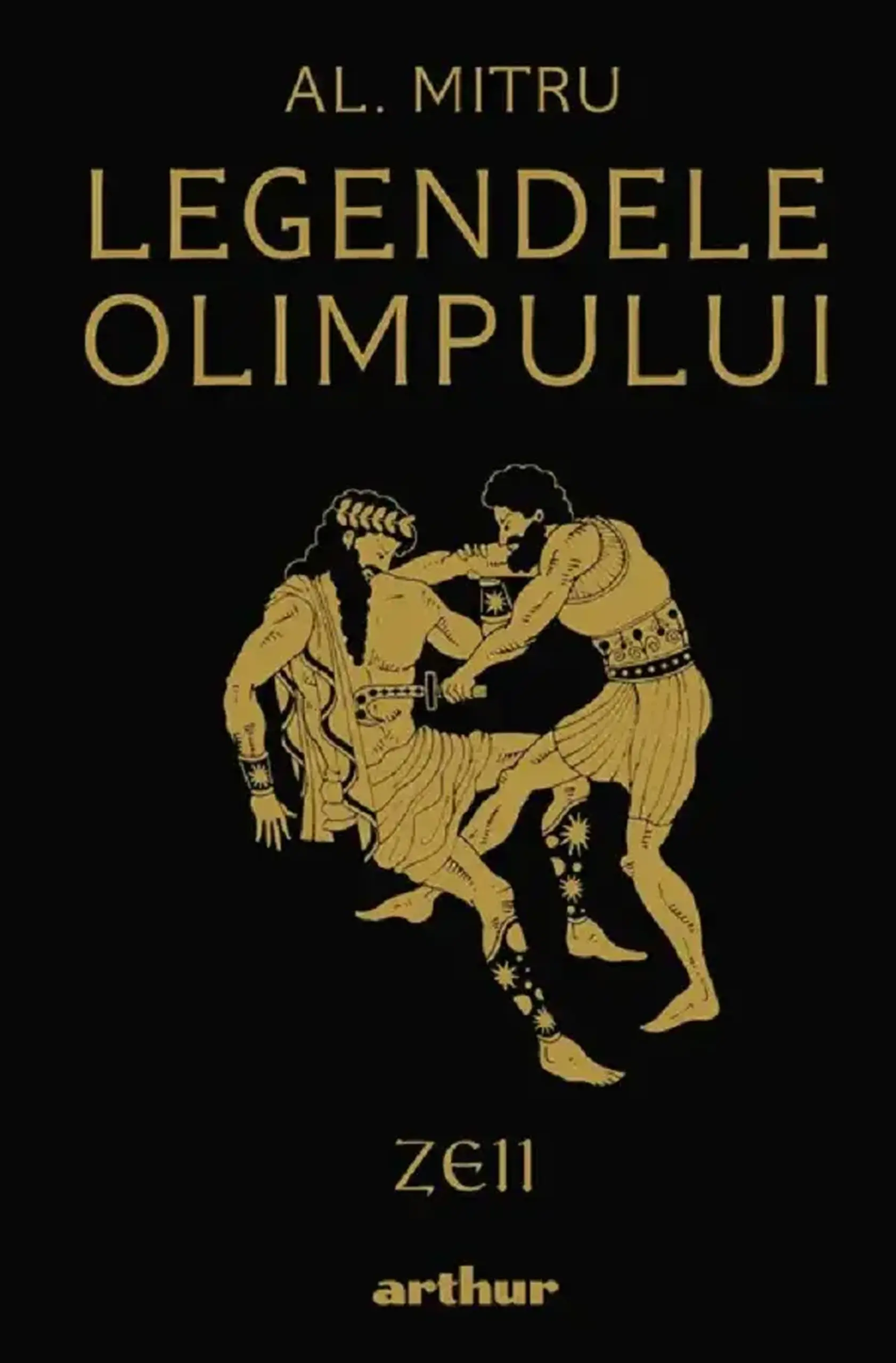 Legendele Olimpului Vol.1. Zeii | Alexandru Mitru