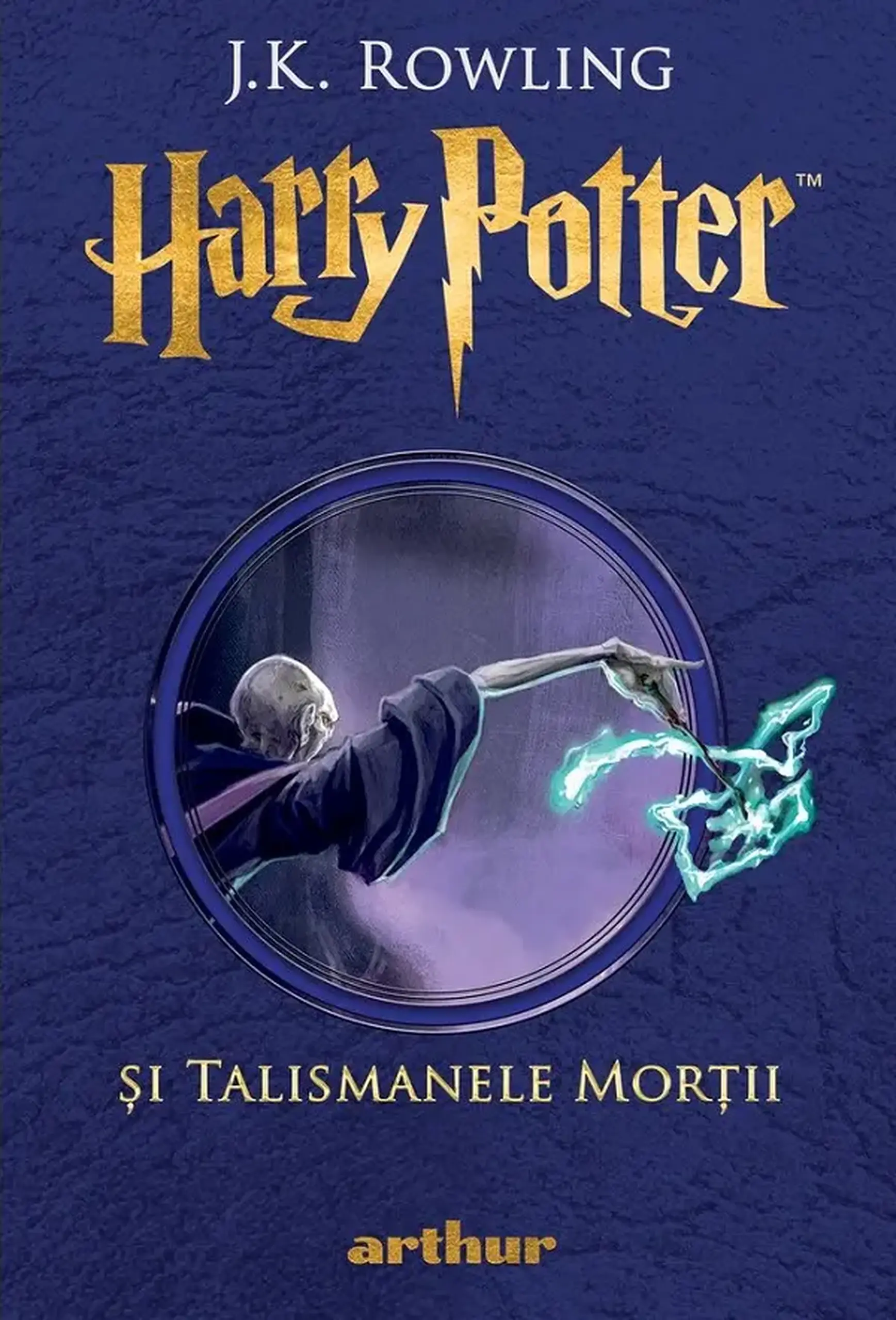 Harry Potter si Talismanele Mortii. Vol.7 | J.K. Rowling