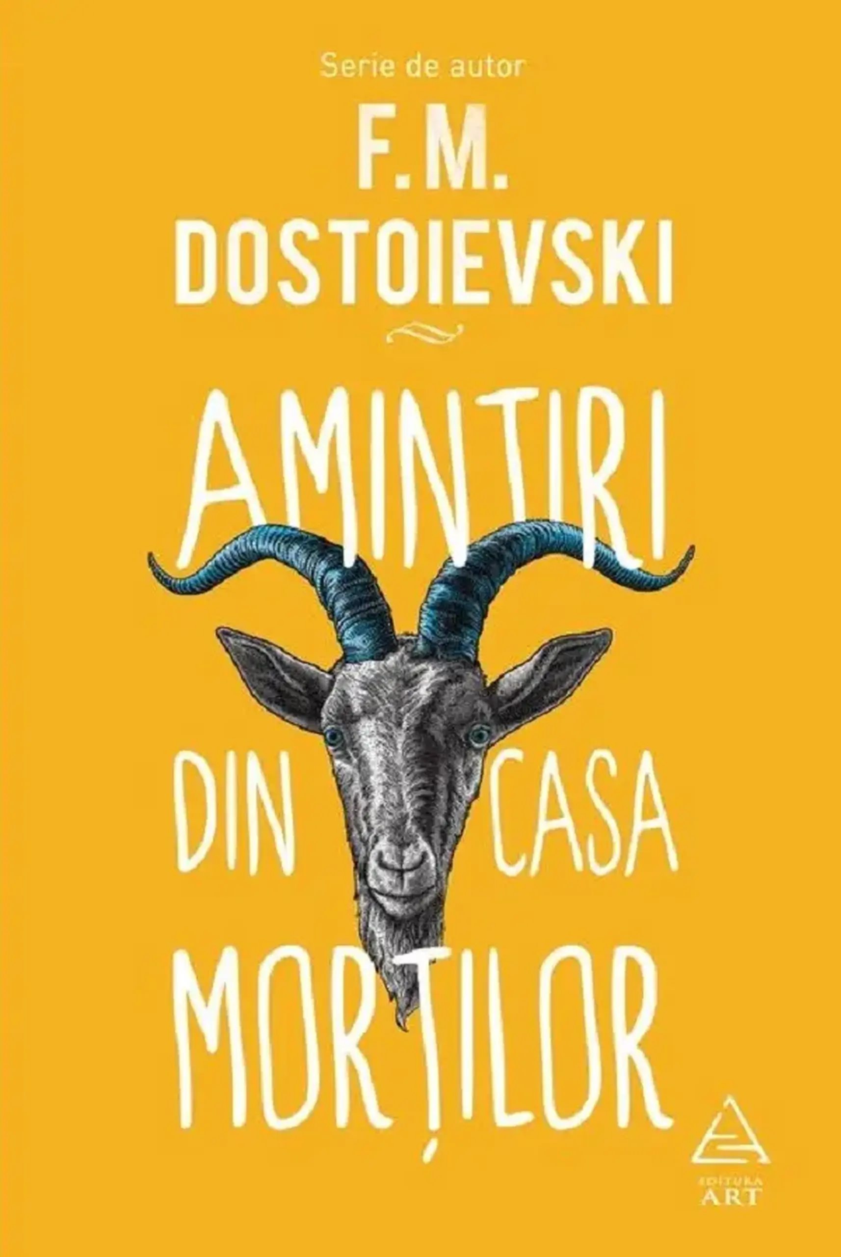 Amintiri din casa mortilor | Feodor Dostoievski