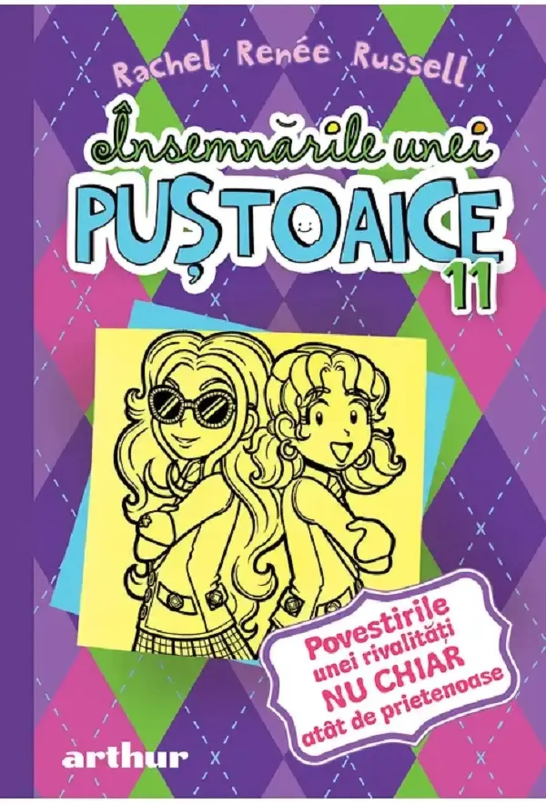 Povestirile unei rivalitati NU CHIAR atat de prietenoase. Vol.11 | Rachel Renee Russell