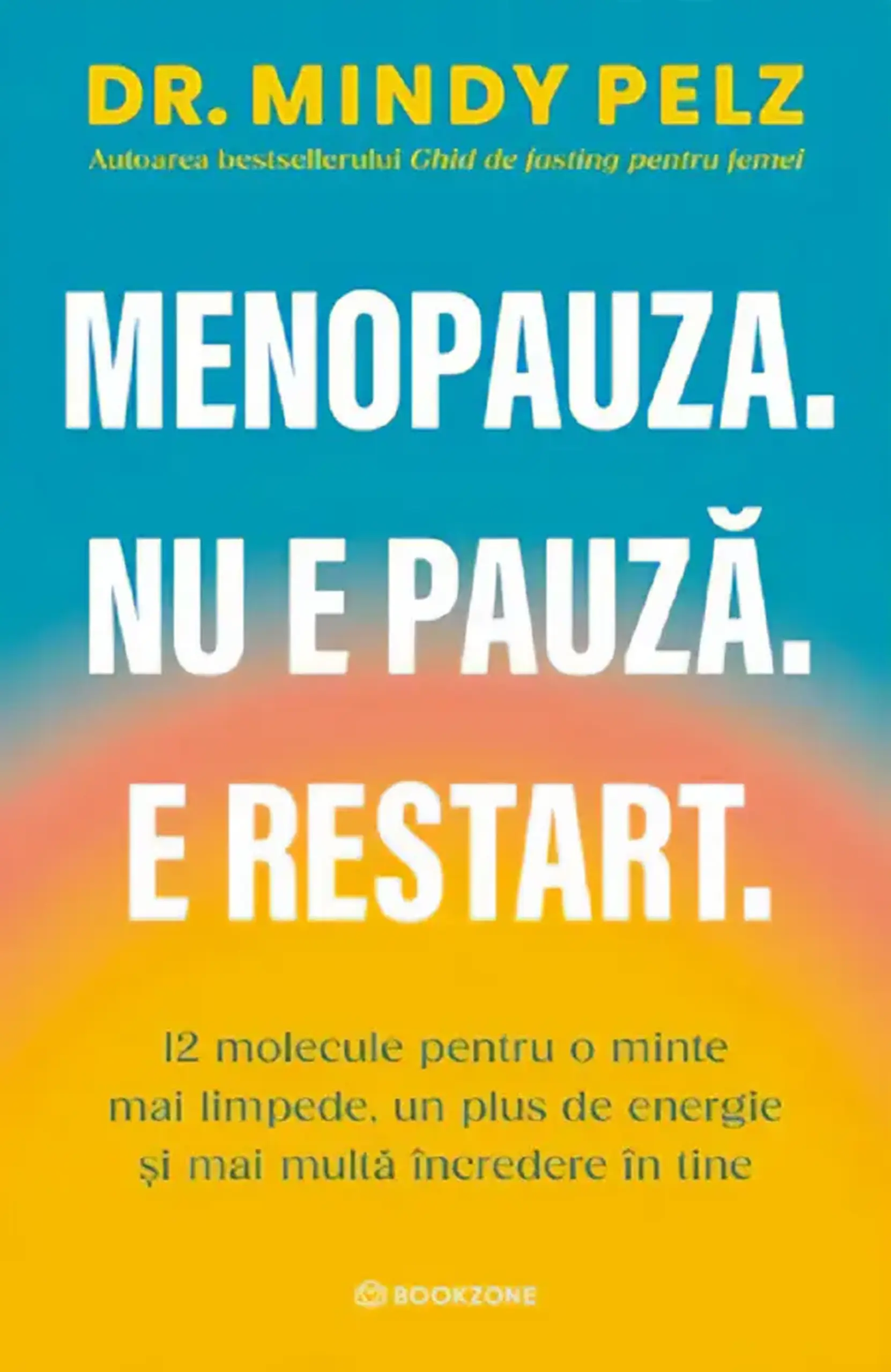 Menopauza. Nu e pauza. E restart | Mindy Pelz