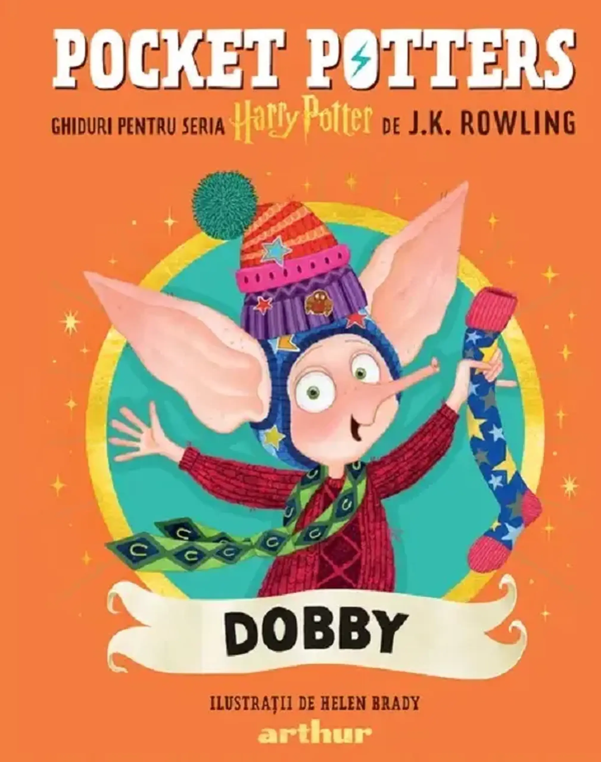 Pocket Potters. Ghiduri pentru Seria Harry Potter. Dobby | J.K. Rowling