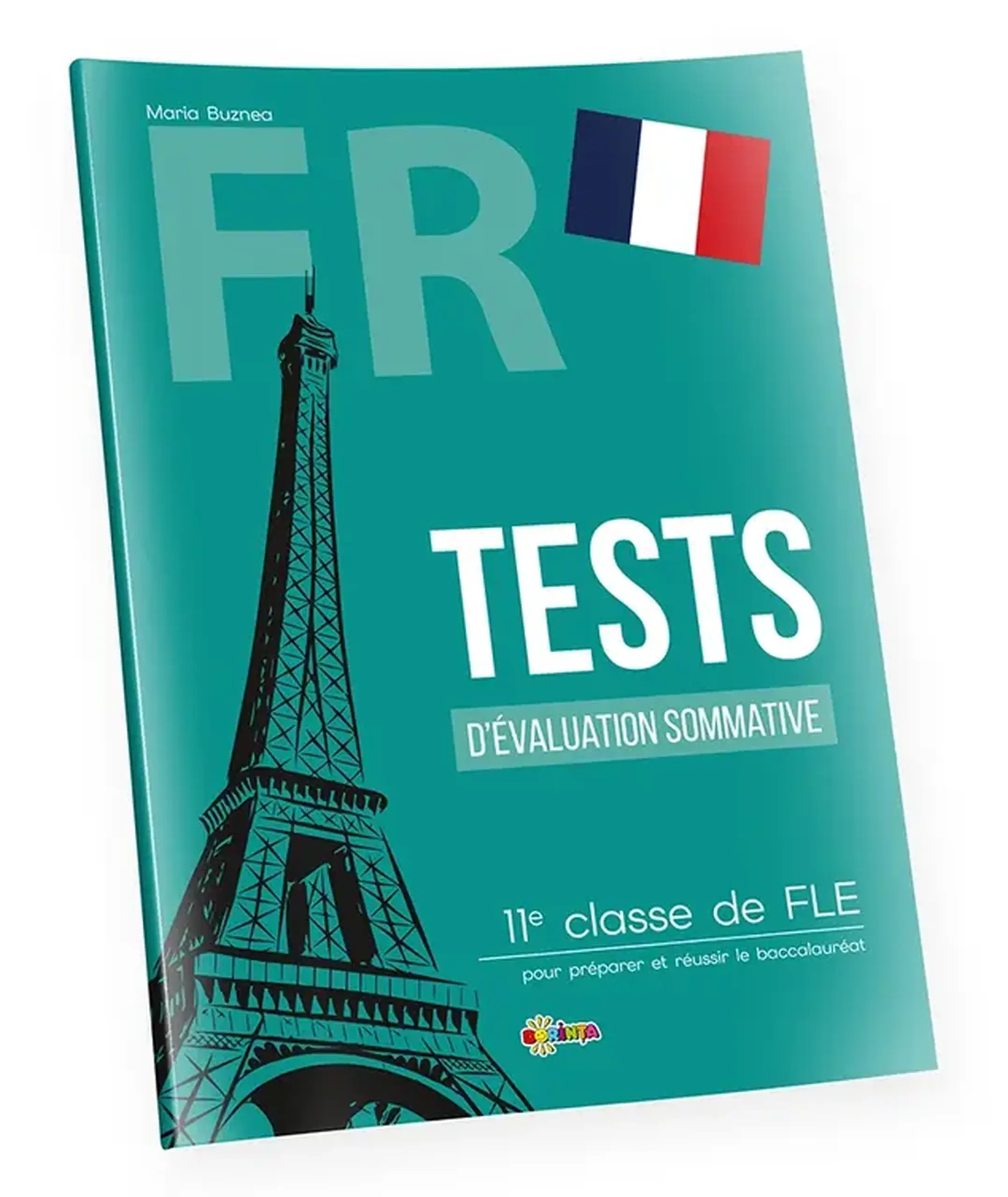 Tests d’évaluation sommative 11e classe de FLE | Maria Buznea