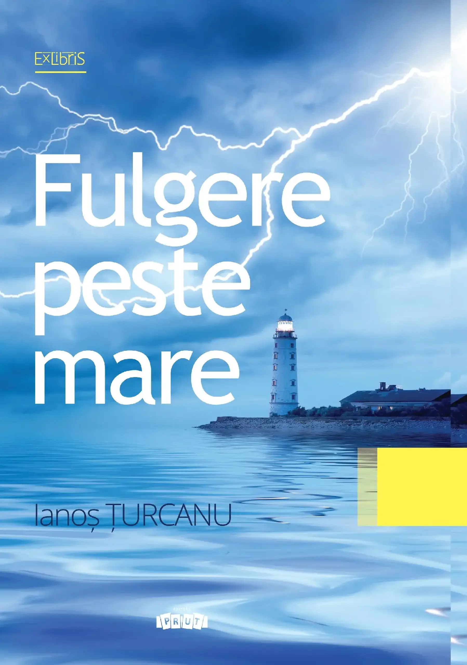 Fulgere peste mare | Ianos Turcanu
