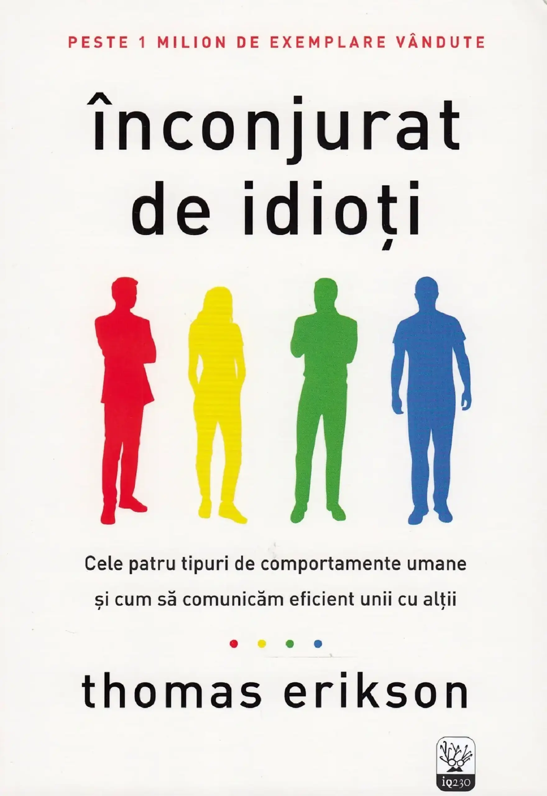 Inconjurat de idioti | Thomas Erikson