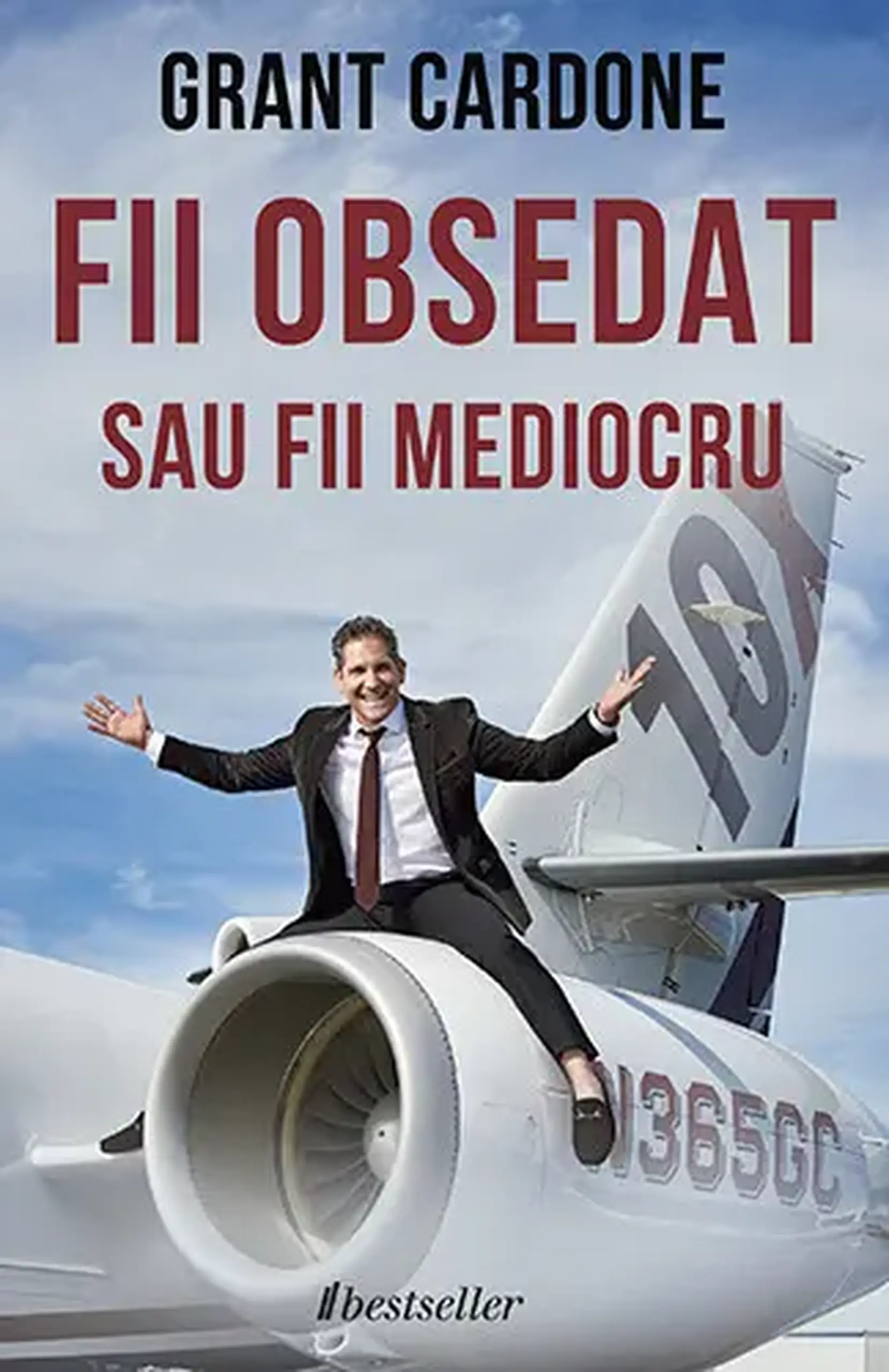 Fii obsedat sau fii mediocru | Grant Cardone