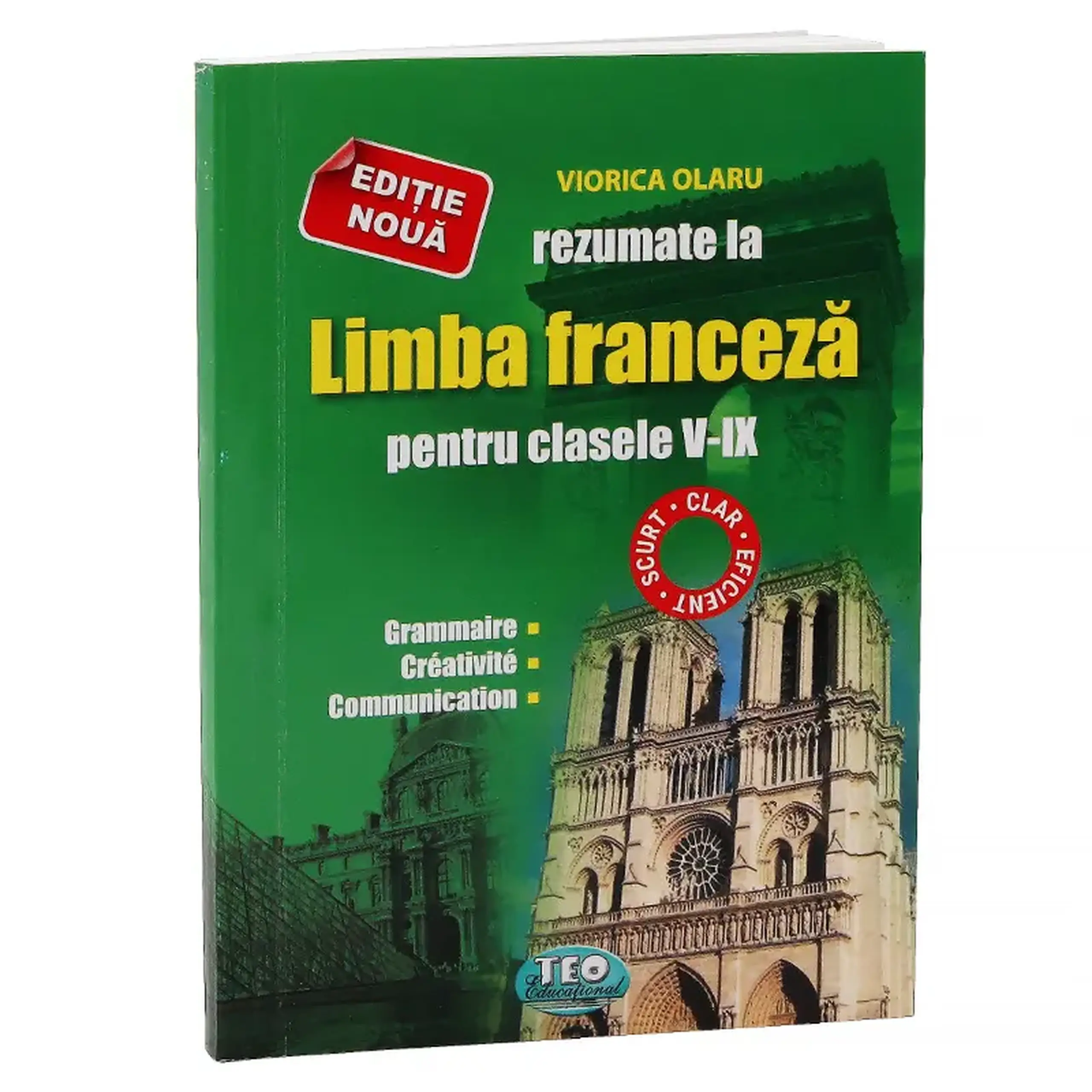 Rezumate la Limba Franceza pentru clasele 5-9 | Viorica Olaru