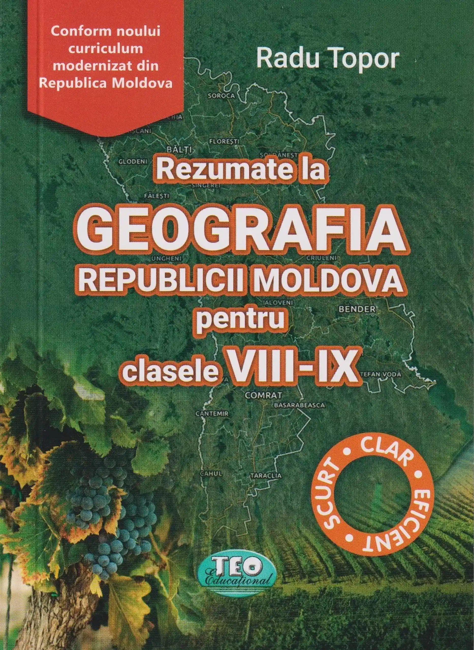 Rezumate la Geografia Republicii Moldova pentru clasele 8-9 | Radu Topor