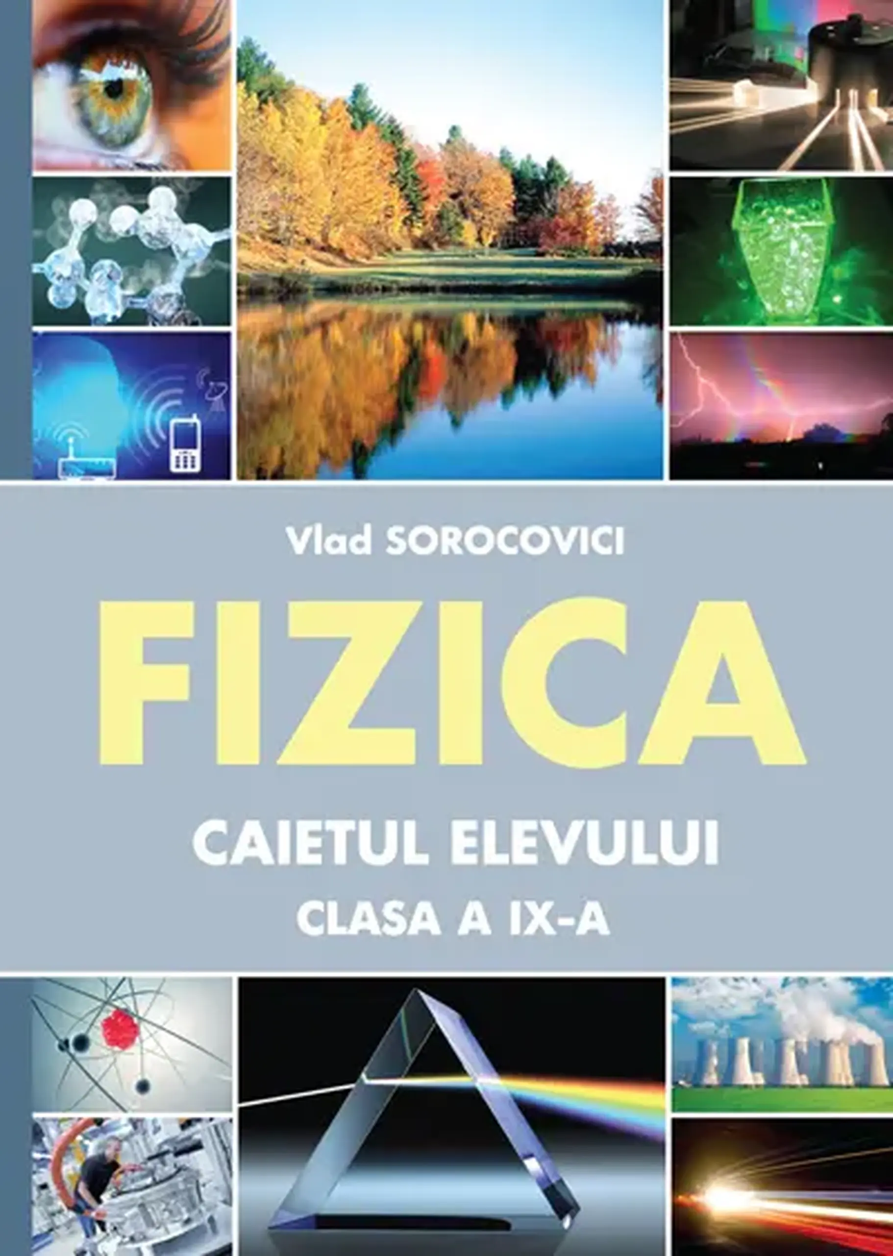 Fizica cl.9. Caietul elevului | Vlad Sorocovici
