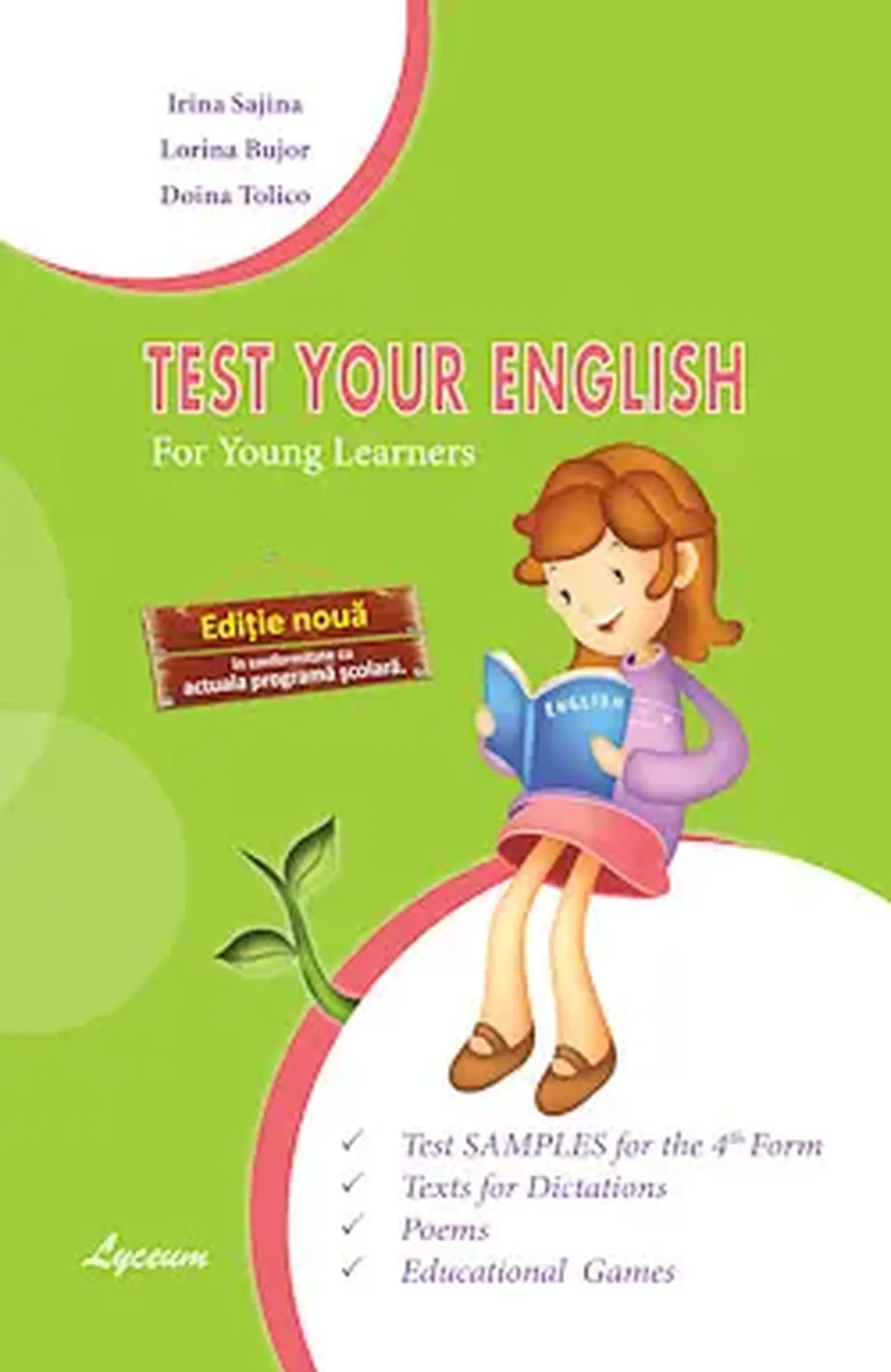 Test your English cl.4 | Irina Sajina, Lorina Bujor, Doina Tolico