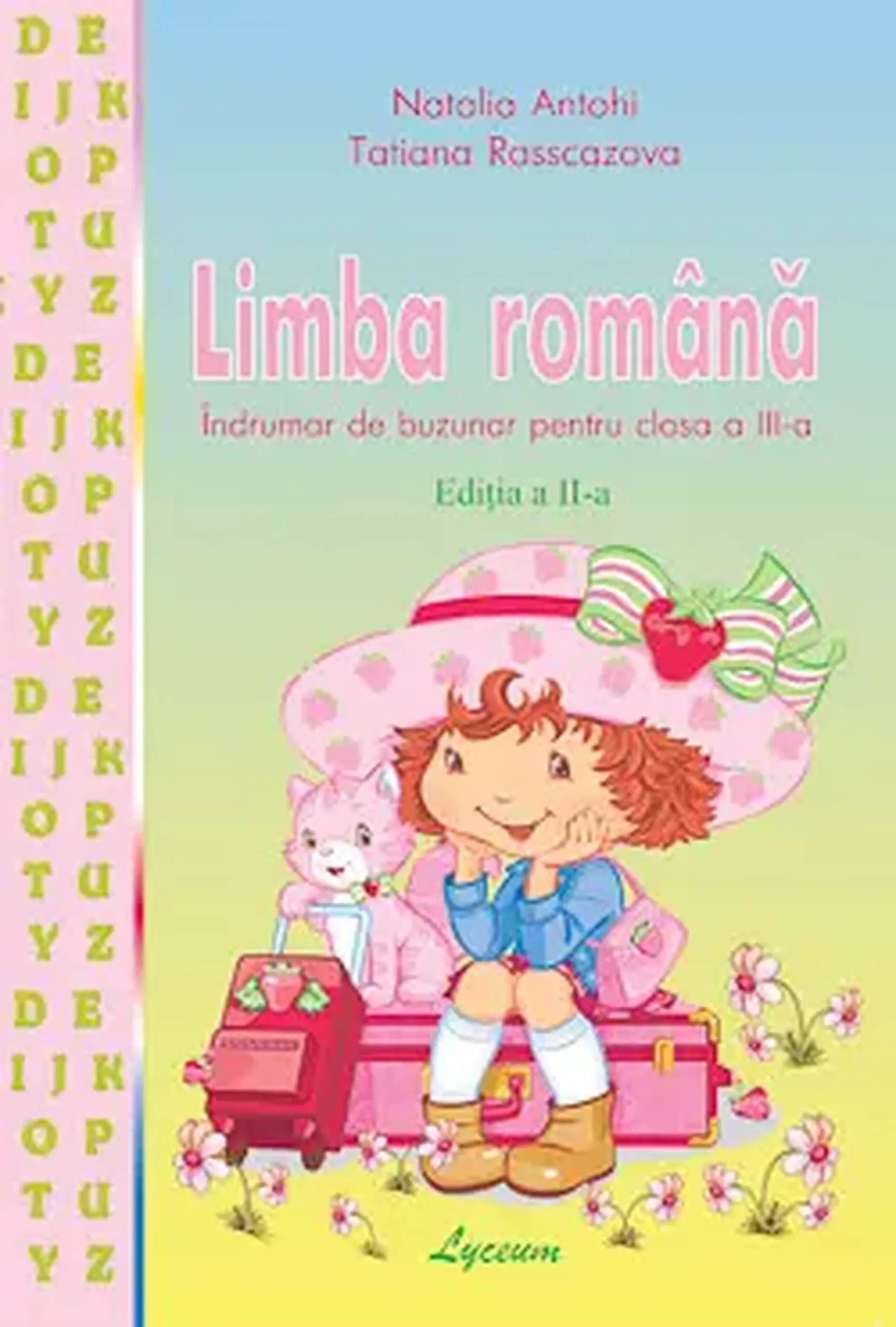 Limba Romana. Indrumar pentru cl.3 | Natalia Antohi, Tatiana Rasscazova