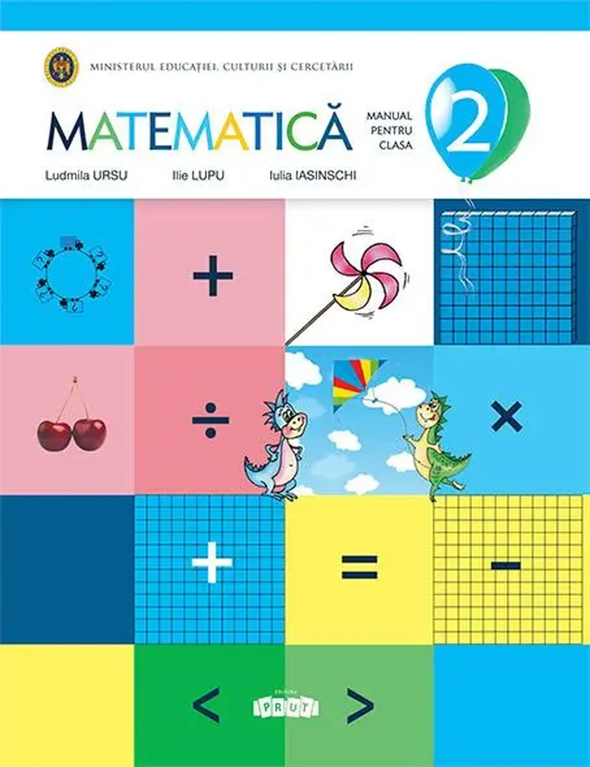 Matematica cl.2. Manual | Ludmila Ursu, Ilie Lupu, Iulia Iasinschi